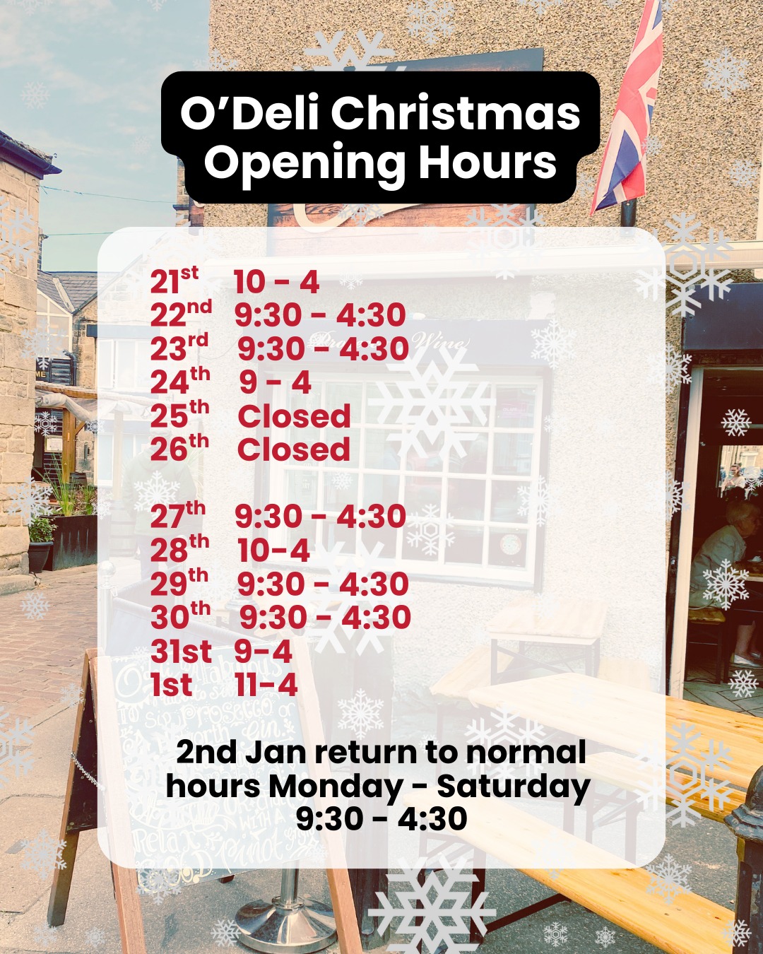 As a little Christmas gift from us to you, we're opening for a couple of bonus days (including 2 Sundays!) this December.
To help you fuel those last minute dashes to the shops, Boxing Day walks and mooches into town with the family - here's our opening hours over Christmas and New Years. 🫶🎄
Sunday 21st 10 - 4
Monday 22nd 9:30 - 4:30
Tuesday 23rd 9:30 - 4:30
Wednesday 24th 9 - 4
Thursday 25th Closed
Friday 26th Closed
Saturday 27th 9:30 - 4:30
Sunday 28th 10-4
Monday 29th 9:30 - 4:30
Tuesday 30th 9:30 - 4:30
Wednesday 31st 9-4
Thursday 1st 11-4
Then from the 2nd Jan we will return to normal opening hours
Monday - Saturday
9:30 - 4:30
We can't wait to see you!
📍O'Deli Cafe 4 New Market, Otley
#OtleyCafe #GlutenFreeCafe #VisitOtley