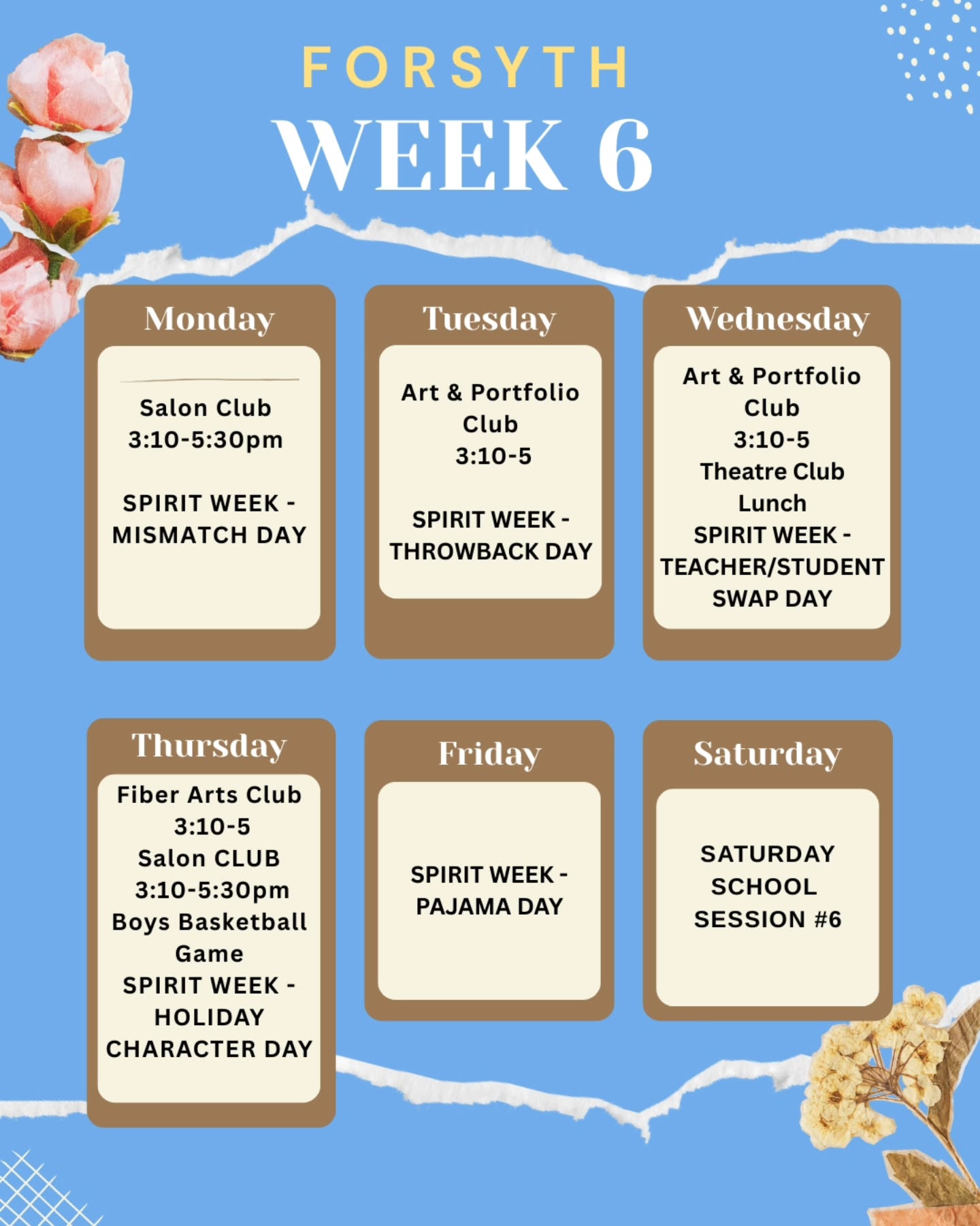 Hey Forsyth! It's week 6! On Monday the Salon Club meets after school. On Tuesday and Wednesday after school, the Art & Portfolio club will meet after school, and on Wednesday during lunch, the Theatre Club will meet. On Thursday after school, the Salon Club and the Fiber Arts club will meet after school, and there is also a Boys Basketball game. On Saturday is session #6 of Saturday School. This week is also SPIRIT WEEK so make sure to participate and show off your school spirit. Monday = Mismatch Day. Tuesday = Throwback Day. Wednesday = Teacher/Student Swap day. Thursday = Holiday Character Day. Friday = Pajama Day.
#week6 #forsyth #forsythsatellite #forsythsatelliteacademy #spiritweek #schoolisfun #nyctransfersschools #highschool #nyc #experientiallearning #SalonClub #artandportfolio #fiberarts #theatreclub #boysbasketball #mismatchday #throwback #throwbackday #teacherstudentswap #holidaycharacter #pajamaday #saturdayschool