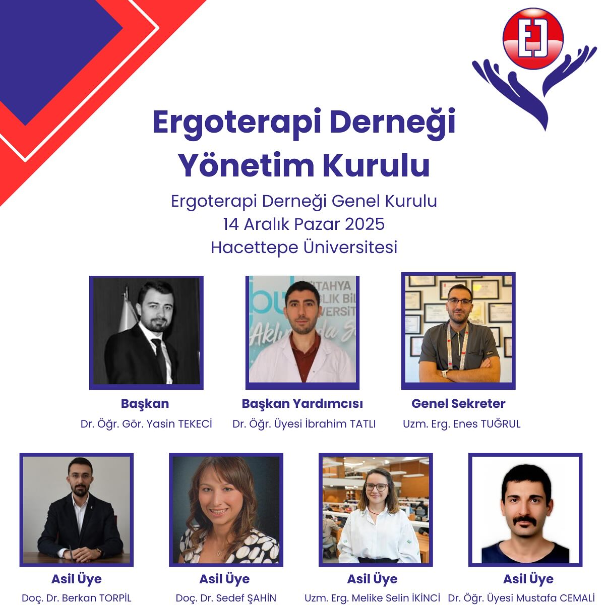 Ergoterapi Derneği Olağan Genel Kurulu gerçekleştirilmiştir.
Genel Kurul sonucunda belirlenen
Yönetim Kurulu asil ve yedek üyeleri ile
Denetleme Kurulu asil ve yedek üyelerini tebrik ediyor,
görevlerinde başarılar diliyoruz.
Ergoterapi mesleğinin gelişimi ve güçlenmesi adına
birlikte çalışmaya devam edeceğiz.
Katılım sağlayan tüm meslektaşlarımıza ve emeği geçen herkese teşekkür ederiz.