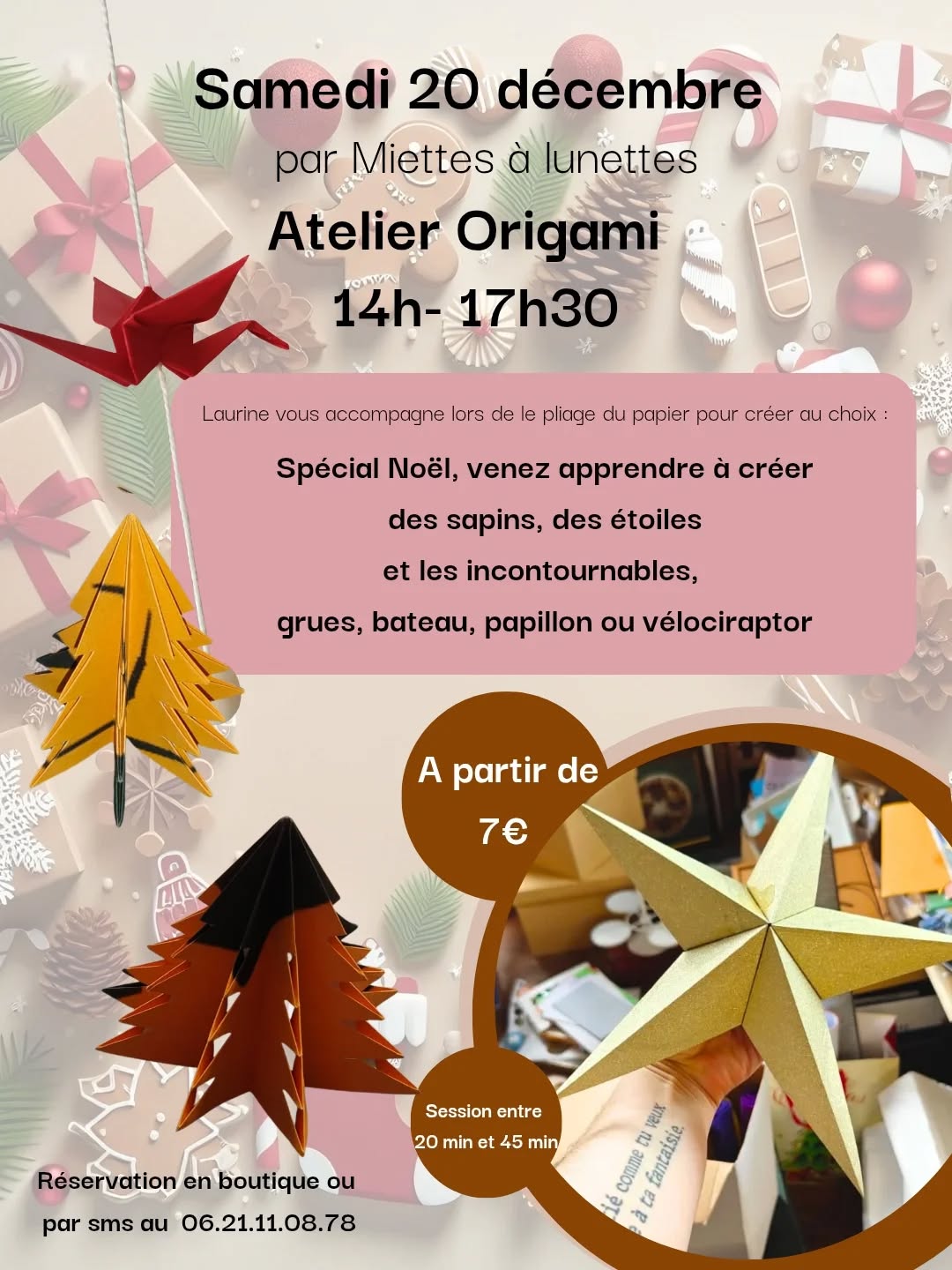 🎄 Samedi 20 décembre venez apprendre l'art du pliage avec @miette.a.lunettes 🌟 édition spéciale Noël, apprenez à faire des sapins, des étoiles et les incontournables papillon, coeur et hippocampe de 14h à 17h30
Accessible à partir de 5 ans et pour les adultes 😁
#atelierenfant #origami #origamipaper #atelierartisanat #ateliercréatif