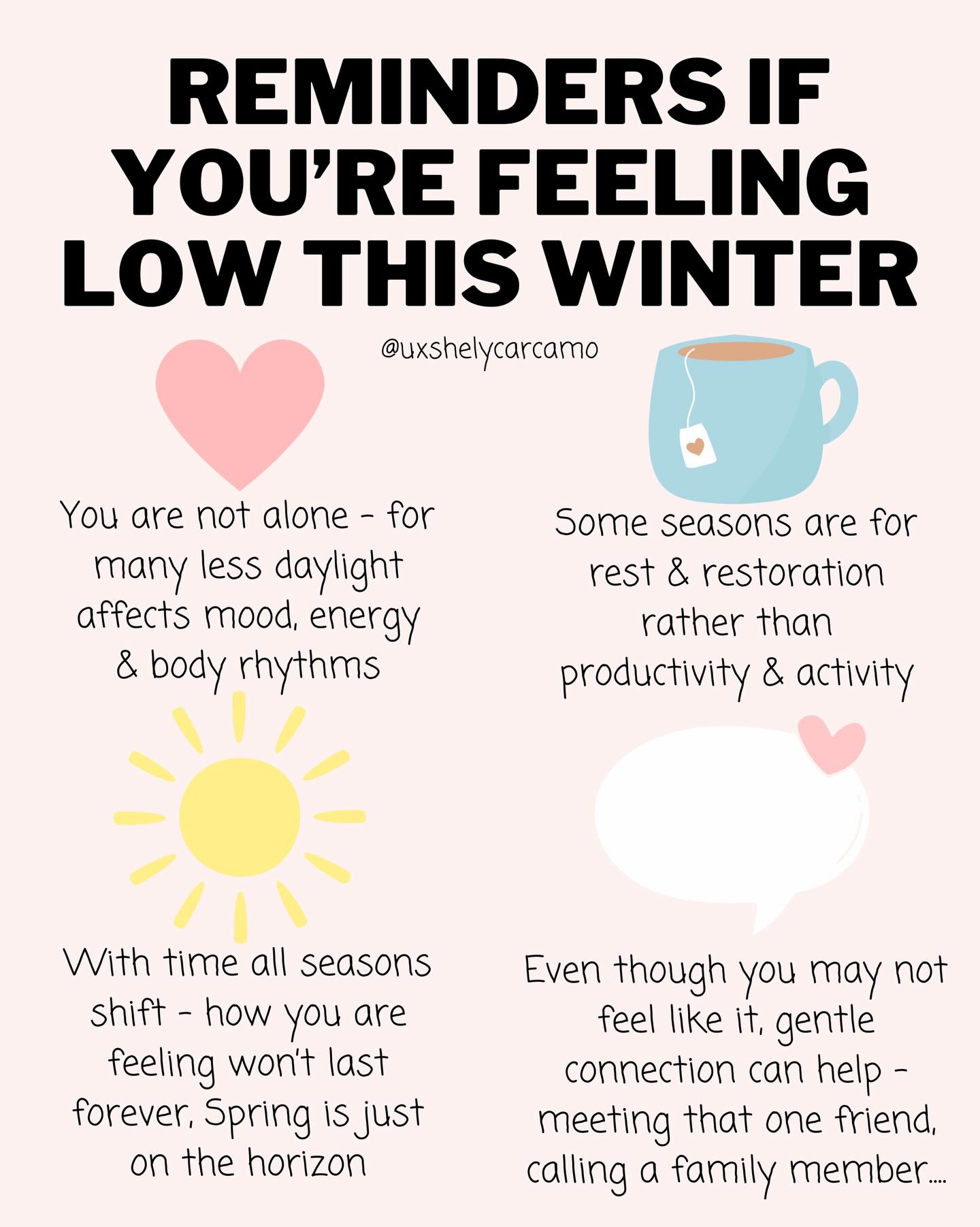 What do you most need to hear on those days you’ve been feeling low this winter? 🩵