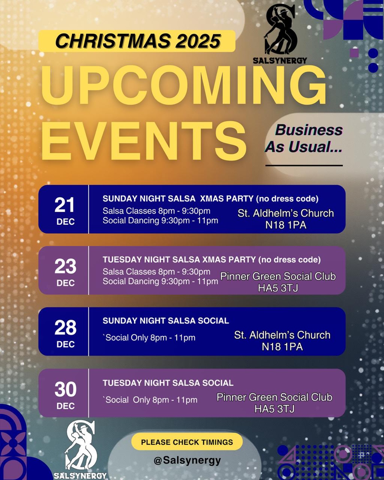 🎄✨ CHRISTMAS 2025 – BUSINESS AS USUAL! ✨🎄
The festive season doesn’t stop the salsa… we’re keeping the dancefloor 🔥 all the way through Christmas!
🎉 UPCOMING SALSYNERGY EVENTS 🎉
🗓 Sun 21 Dec
🎄 Sunday Night Salsa Xmas Party (no dress code)
🕗 Classes: 8:00 – 9:30pm
💃 Social: 9:30 – 11:00pm
📍 St. Aldhelm’s Church, N18 1PA
🗓 Tue 23 Dec
🎄 Tuesday Night Salsa Xmas Party (no dress code)
🕗 Classes: 8:00 – 9:30pm
💃 Social: 9:30 – 11:00pm
📍 Pinner Green Social Club, HA5 3TJ
🗓 Sun 28 Dec
💃 Sunday Night Salsa Social
🕗 Social Only: 8:00 – 11:00pm
📍 St. Aldhelm’s Church, N18 1PA
🗓 Tue 30 Dec
💃 Tuesday Night Salsa Social
🕗 Social Only: 8:00 – 11:00pm
📍 Pinner Green Social Club, HA5 3TJ
🎶 Whether you’re escaping Christmas chaos, dancing off the mince pies, or just can’t stay away — we’ve got you covered!
⚠️ Please check timings
📲 Follow & tag @Salsynergy
❤️ Bring your energy, your smiles, and your salsa spirit!
#Salsynergy #SalsaLondon #ChristmasSalsa #SalsaSocial #LatinDance