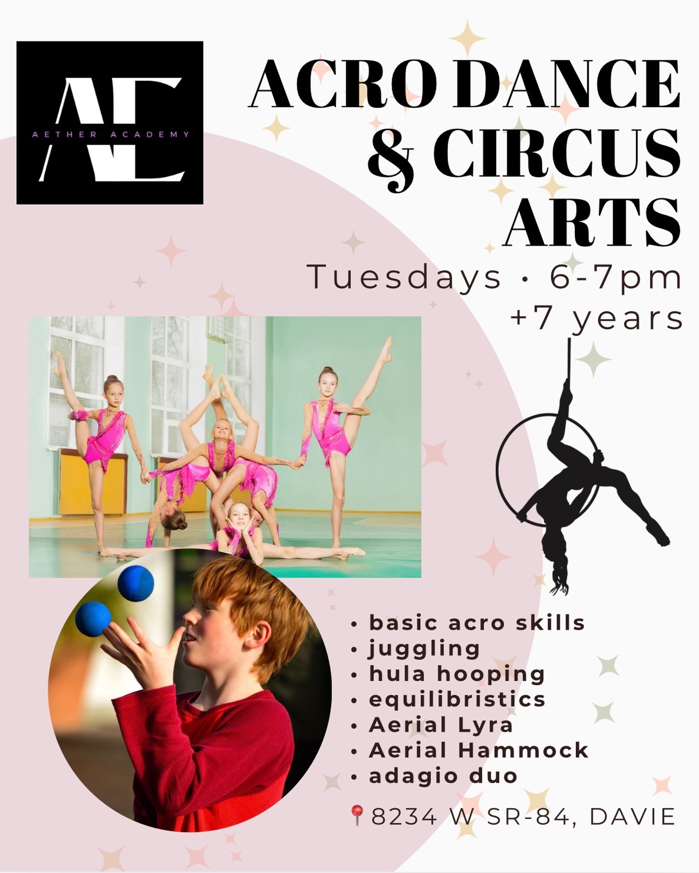 Acro Dance & Circus Arts 🎪✨
Tuesdays 6-7pm | Ages +7y
Time to explore your inner acrobat dancer & circus performer!!! This classes focused on;
• basic acro skills
• juggling
• hula hooping
• equilibristics
• Aerial Lyra
• Aerial Hammock
• adagio duo
📍8234 W SR-84, Davie 33324
Register Today 👇
www.aether-academy.com