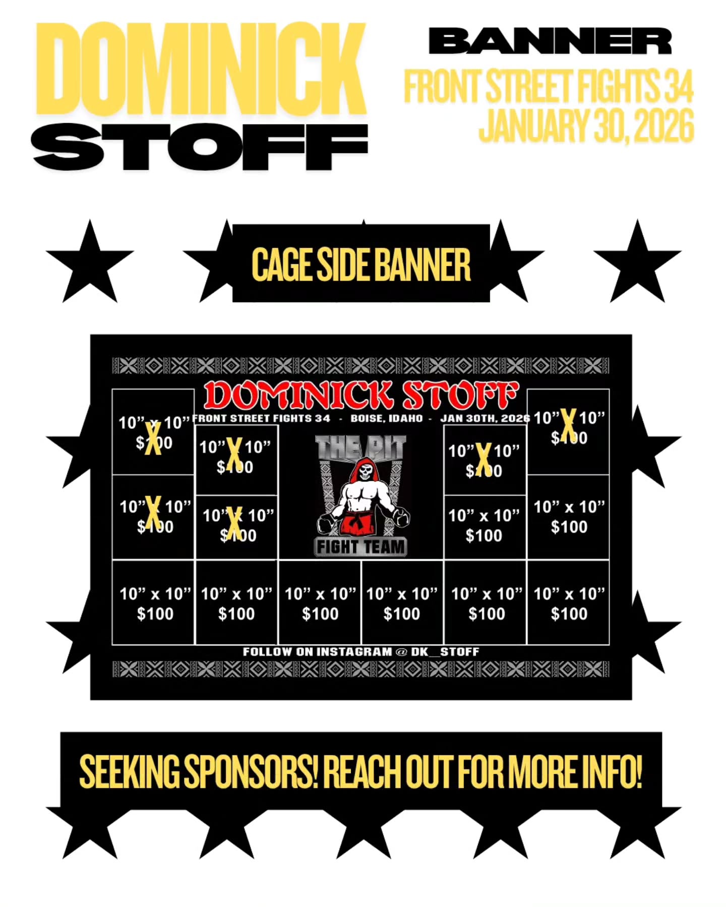 ⚠️ 8 SPONSORSHIP PLACEMENTS LEFT for @dk_stoff on @frontstreetfights FSF 34‼️We would love to have you/your business join the PIT team and our gym family!
Sponsorship placements are $100 each and we have 8 spots total remaining, all of which are on his cage-side banner. This gets hung at cage side during the fight.
As part of the sponsorship you will also be:
📣 Tagged in social media mentions throughout fight camp and post-fight.
☎️ Added to The PIT's "yellow pages" for trusted business when referring to our membership base
Sponsorships play a crucial role in supporting our athletes as they prepare for competition. Funds received help cover essential expenses such as training, travel, nutrition, medical costs, gear, licensing costs, etc. By sponsoring a fighter, you're not just backing one bout — you're investing in their journey, growth, and ability to perform at their highest level.
Sponsorships allow fighters to focus on what matters most: training hard, staying healthy, and representing their supporters (you) with pride inside and outside the cage.
If you're interested or want more info, please get in touch with us!!
PREPPING FOR WAR 👊⚔️