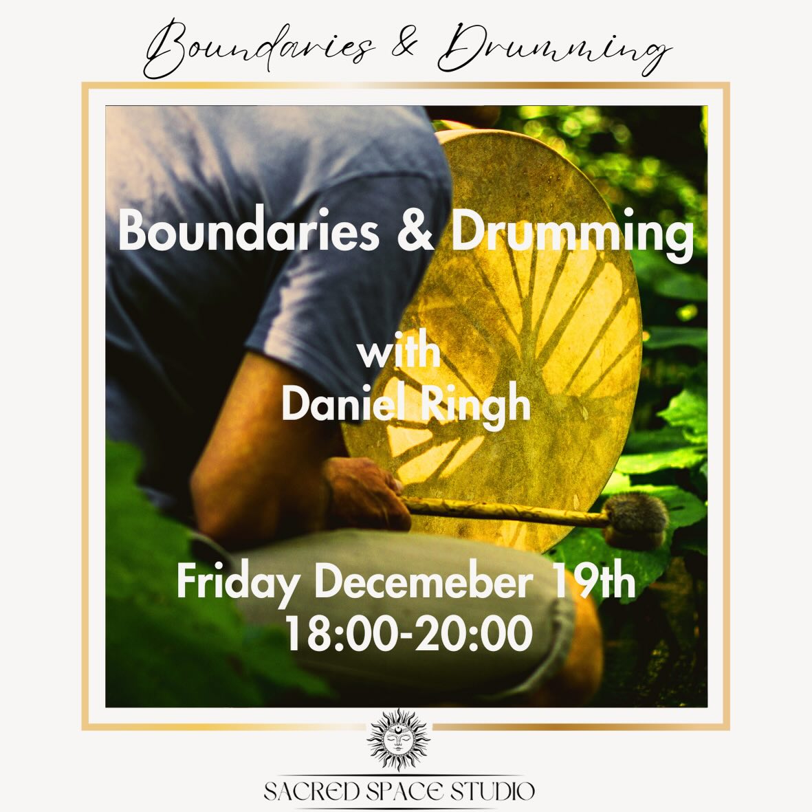HOLIDAY SPECIAL:
BOUNDARIES AND DRUM JOURNEY!
LEARN TO SET BOUNDARIES, and thereby create abundance!
Join the wonderful Daniel Ringh for a healing journey straight into your subconscious to clear away deep rooted blocks so you can begin to shape the life you need and want.
“A workshop where I will teach an effective model for setting really clear boundaries. The model comes from a master of boundaries and is transferred to you through a deep guidance into the subconscious.
NOTE: be prepared that you will start setting boundaries with power right after the workshop ends…! ‘
19/12 18:00 - 20:00 (approx.)
500 SEK paid on site.
To book danielringh@me.com
@sacredspacestudio3d #stillspaces_
