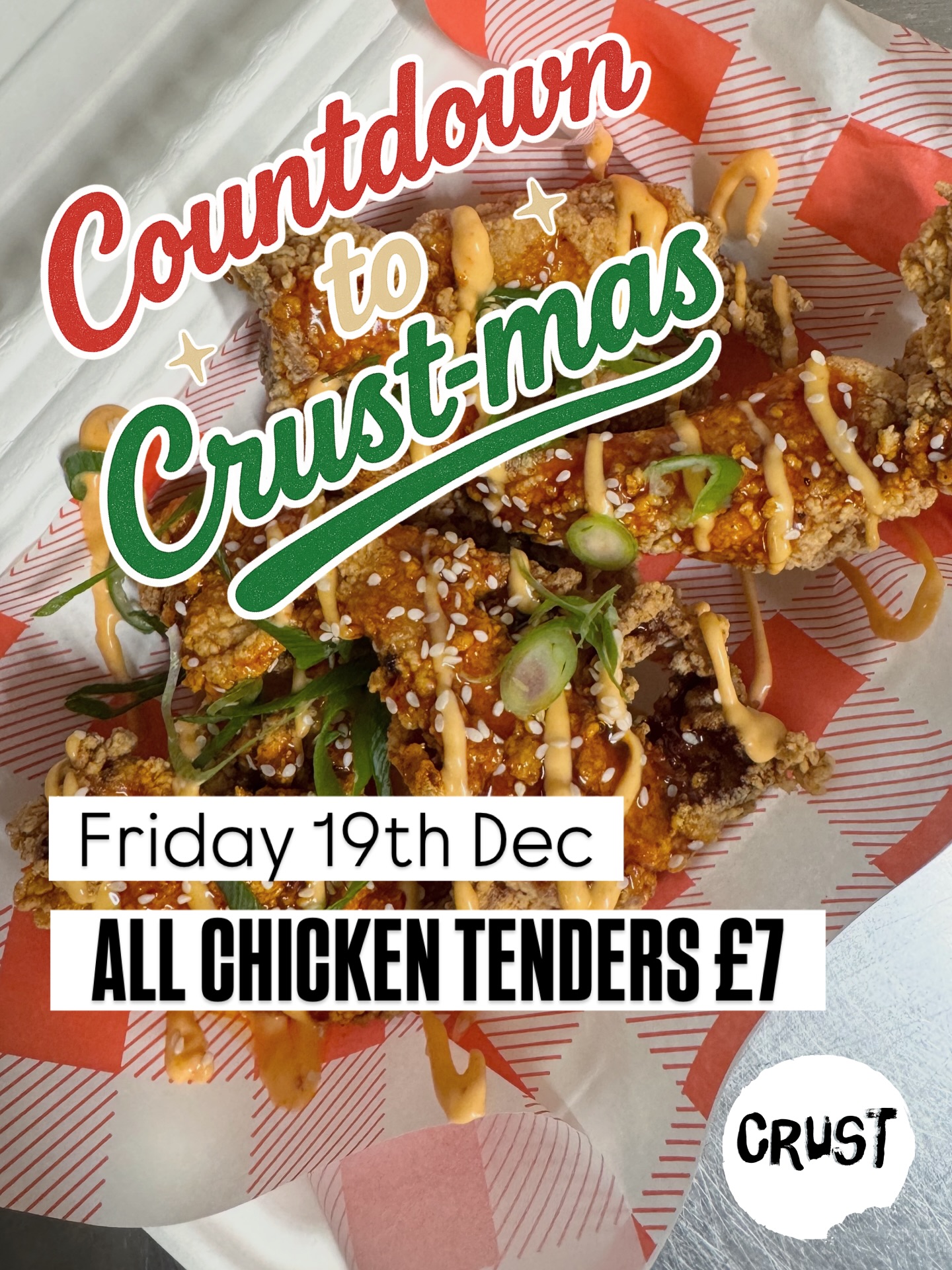 🎄🎅🏻✨COUNTDOWN TO CRUST-MAS✨🎅🏻🎄
📅 Friday 19th Dec
🚨Just 2 more Crusts till xmas! And this is our last special offer!🚨
Our Krust Fried Chicken has been so popular, we just had to got out with one of your favourites…
All chicken tenders are £7 🍗🍗
Choose from BBQ, Korean, Hot Honey or straight up Naked Tenders.
Order online or call 07762 128108
✅ SHARE this offer to your INSTAGRAM or FACEBOOK STORY for your chance to win a YEAR OF FREE PIZZA! This is your last chance to share and enter the draw. Only shares made up to 7pm on the day of each offer will count. We’ll announce the winner in a post on our page on Crust-mas Day. The lucky winner will get a free pizza each month in 2026!!
#crustlikethat #countdowntocrustmas #pizza #neapolitanpizza #friedchicken stornoway papparoni xmaself naughtyelf