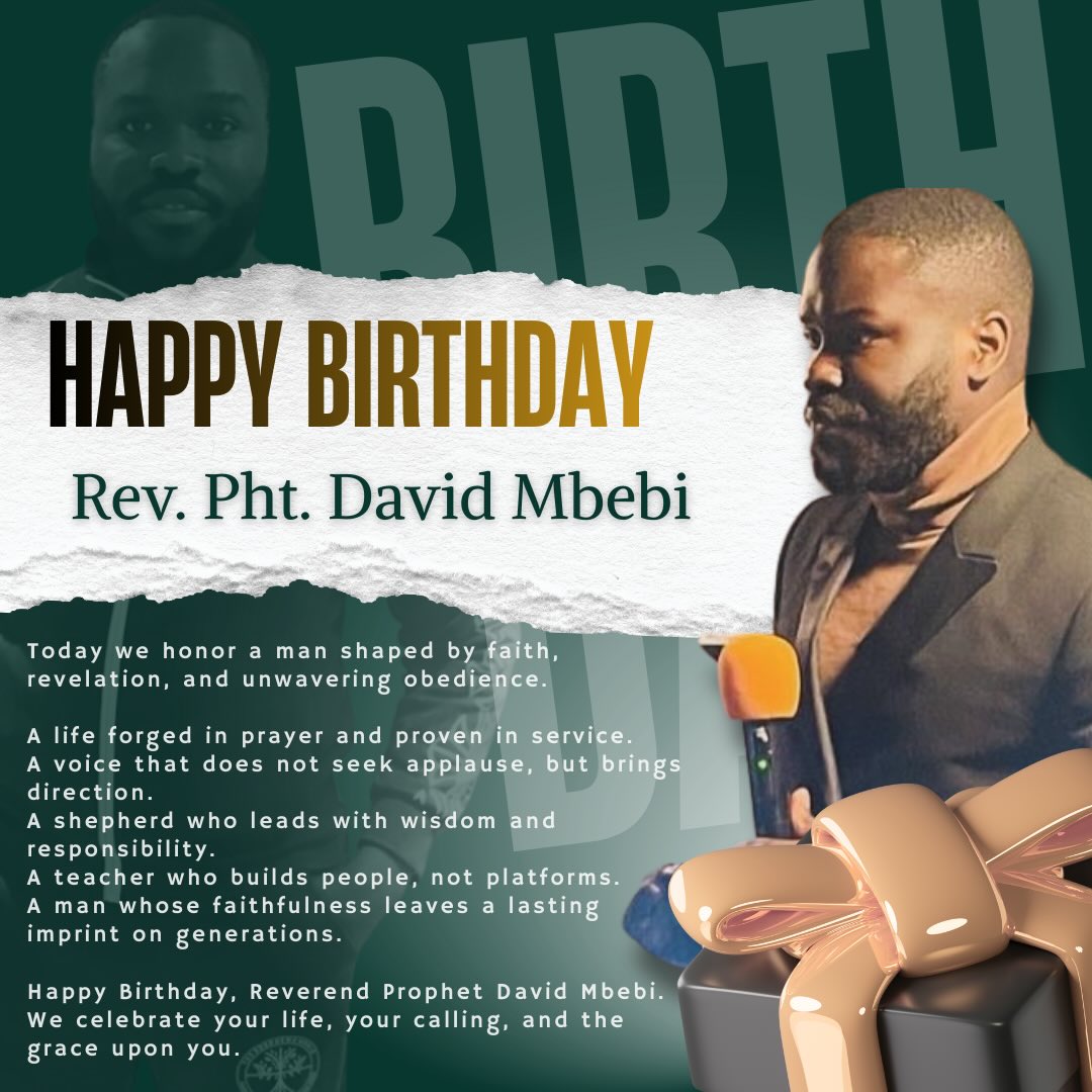 Today we honor a man shaped by faith, discipline, and unwavering obedience.
A life forged in prayer and proven in service.
A voice that does not seek applause, but brings direction.
A shepherd who leads with wisdom and responsibility.
A teacher who builds people, not platforms.
A life that continues to impact generations with purpose and grace.
Happy Birthday, Reverend Prophet David Mbebi 🤍
#HappyBirthday #ProphetDavidMbebi #Honour