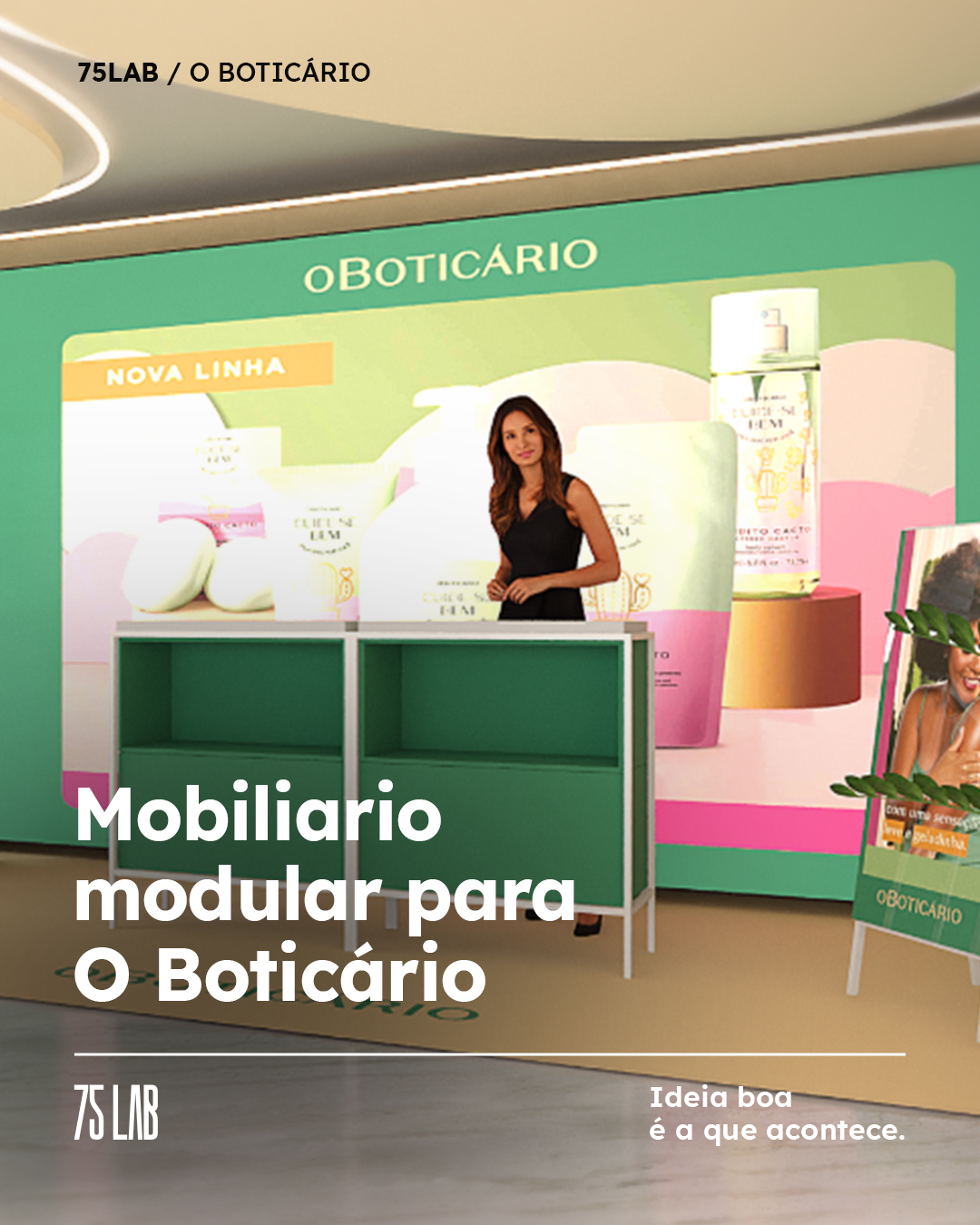 Com @oboticario, o desafio era transformar o treinamento em uma plataforma dinâmica de experiência, facilitando a montagem de acordo com cada novo ciclo.
A 75lab mergulhou no dia a dia da força de vendas, nos formatos de sala e nos códigos visuais das marcas do grupo, e desenhou o LABFLEX: um sistema modular P/M/G/GG em que balcões, expositores e cavaletes se recombinam com acessórios de comunicação.
Assim, a mesma estrutura roda por hotéis, feiras e eventos, preservando brand block, otimizando investimento e mantendo o storytelling sempre atualizado.