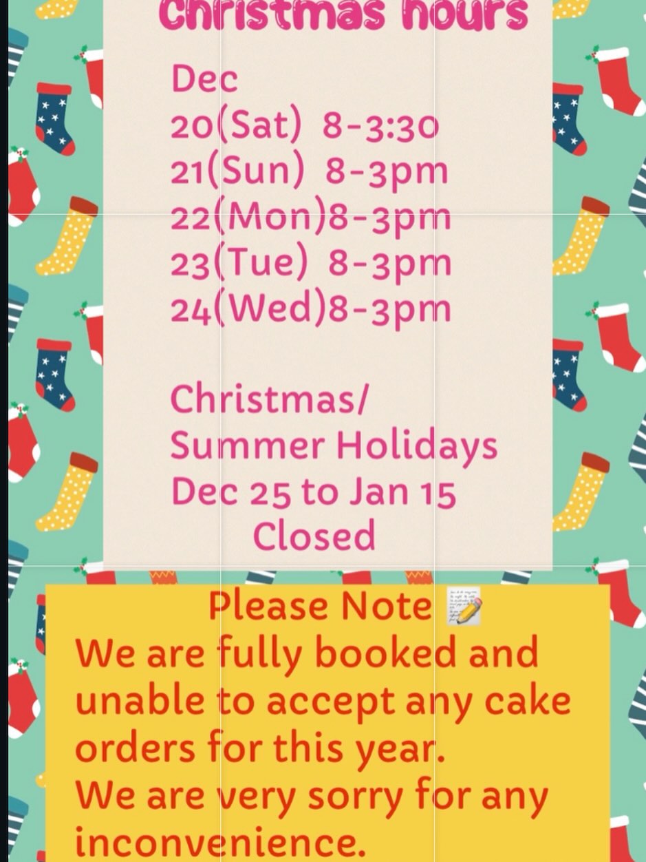Christmas opening hours, We are fully booked and unable to accept any cake orders for this year.
We are very sorry for any inconvenience.
Thank you !! 🙏 🙇🏻♀️😀