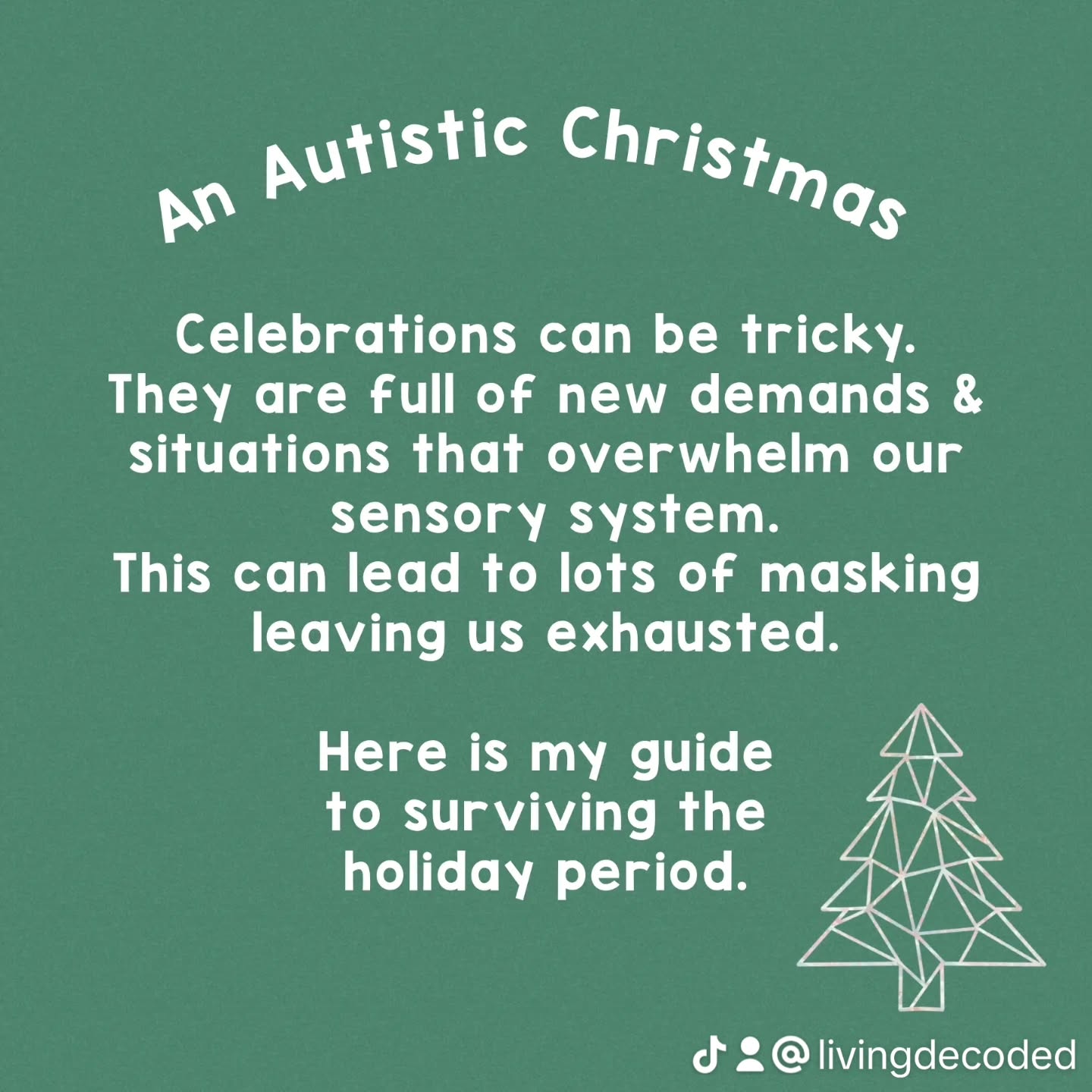 With less than a week to go until Christmas Day, my anxiety is on the increase.
Even though my family is very understanding and laid back in terms of allowing everyone to have their own space and quiet time when they need it, I still put pressure on myself to be the perfect host. In reality, my family are really good at spotting when I start spiralling and they ground me. I am so grateful they do this. They don't put these demands on me. I do it to myself.
Here is my guide to demands we can feel. These may not be intentional put upon us but those we put upon ourselves to make Christmas "perfect".
We can be left feeling depleted and exhausted from the sensory overload Christmas creates with the noises, music, smells and social aspects of the season. So not to feel like a disappointment, to simply get through the day, or to not be 'the party pooper', masking is often what gets me through the day.
I imagine my family will be sad to read this as they would hate to think I put this pressure on myself to make the day the best possible for them.
Time is the best gift we can give each other. Time with each other. Time for each other. Quiet time when we need it. Time for ourselves.
Thank you for being with me this year.
Be kind to yourselves this holiday period and Merry Christmas to you all ❤️.
#livingdecoded #autistic #demandavoidance #overwhelm #foryoupage