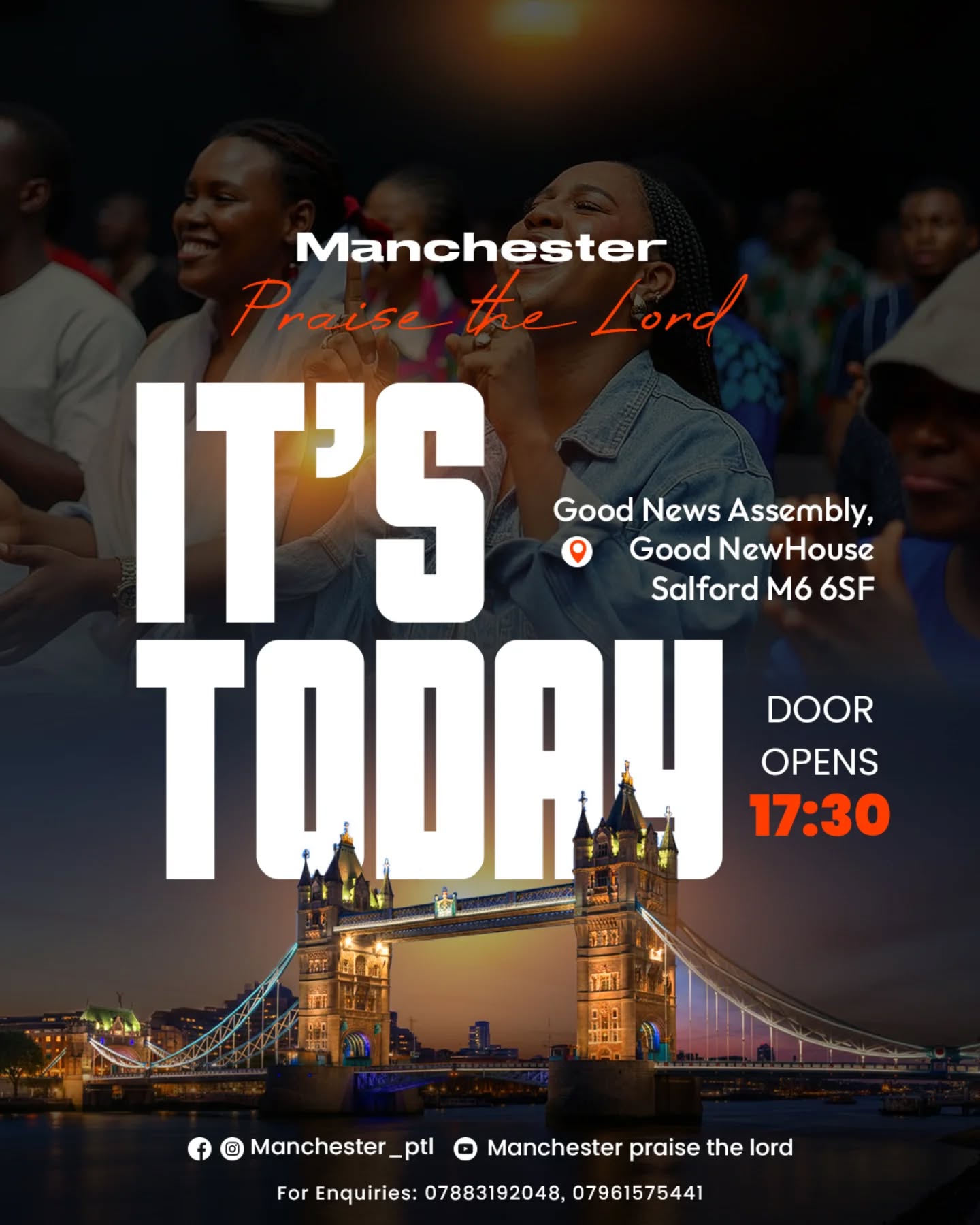 🙌 TODAY IS THE DAY! Manchester Praise the Lord is HERE! 🙌
The wait is finally over! Today, we gather for an unforgettable evening of powerful praise and worship!
Final Reminder:
📅 Date: TODAY, Dec 20th, 2025
🕔 Doors Open: 17:30 (Make sure to arrive early!)
📍 Venue: Good News Assembly, Good NewHouse, Salford M6 6SF.
Come with expectation and bring a friend or family member along!
We can't wait to lift up the name of the Lord together!🙌
Need Help?
📞 Enquiries: 07883192048, 07961575441
#praisethelord #worshipnight #gospelevent #divineencounter #carol