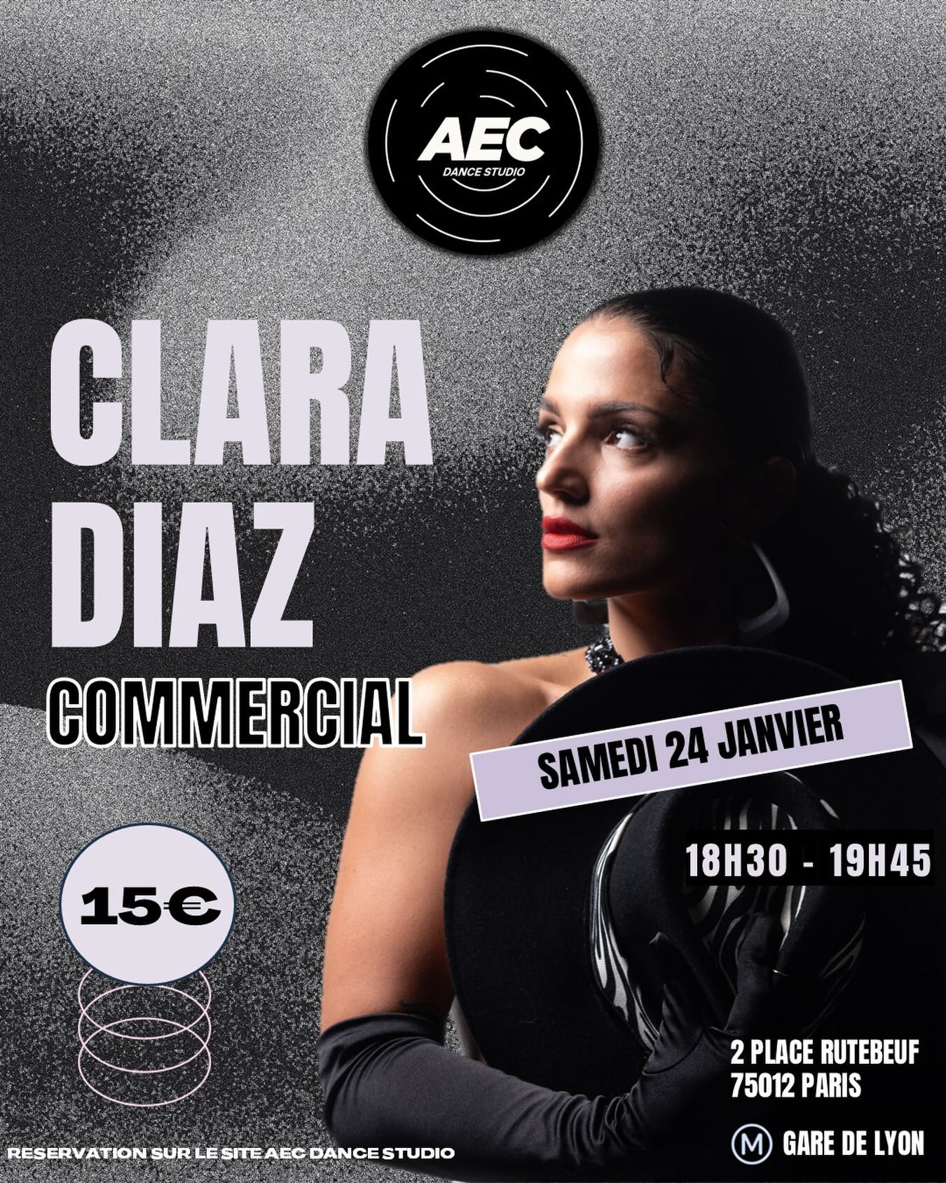 COMMERCIAL CLASS avec Clara Diaz 🦋
Samedi 24 janvier 18h30 19h45
AEC DANCE STUDIO
2 place rutebeuf 75012 PARIS
Réservation sur le site aecdancestudio.com
(Lien en biographie)