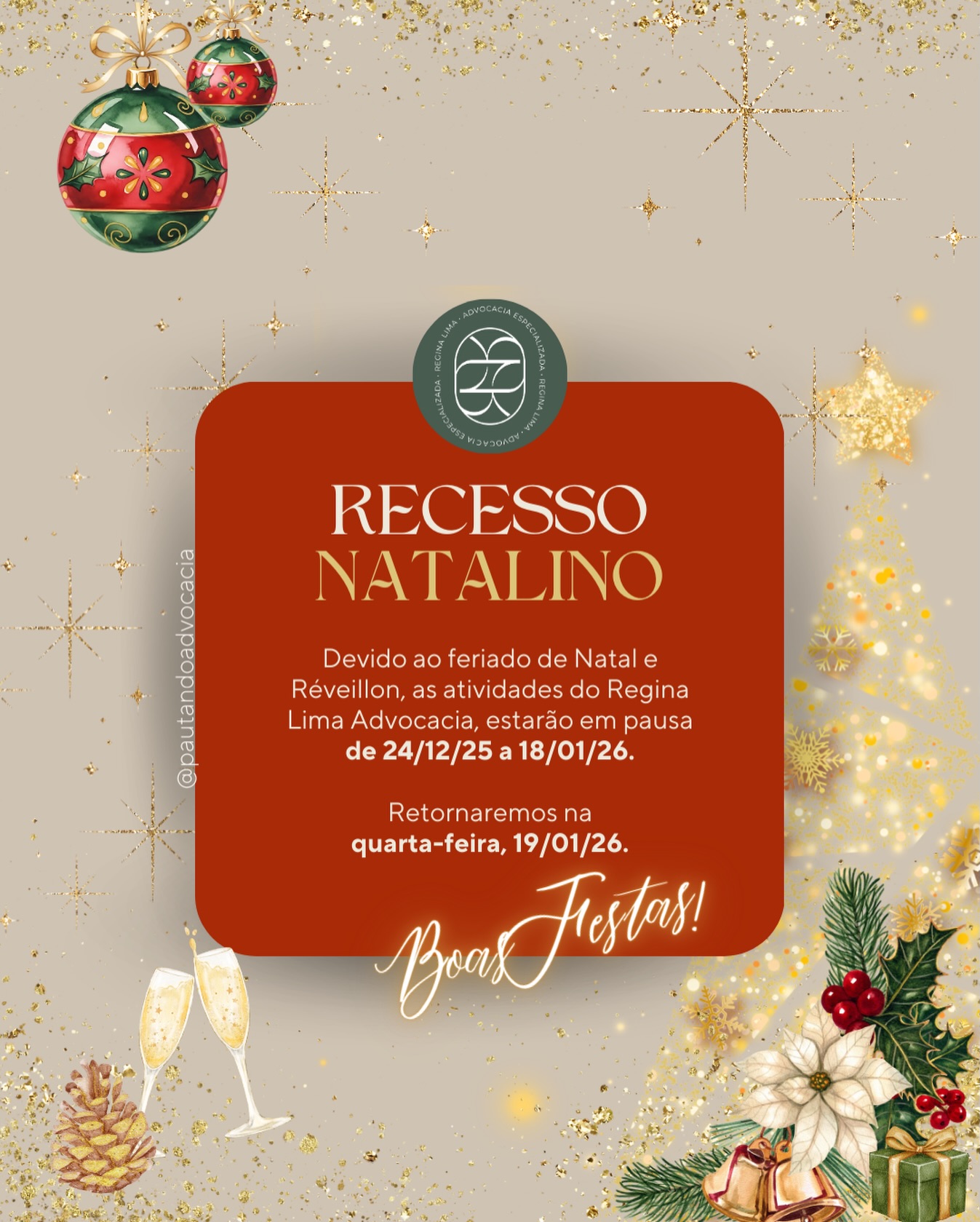 A toda clientes e amigos, nosso muito obrigada por fazer parte desse 2025 lindo e cheio de concessões. Que Deus lhes abençoe, e dê um 2026 extremamente próspero.
Todos do Regina Lima Advocacia Especializada te deseja BOAS FESTAS!
✨✨