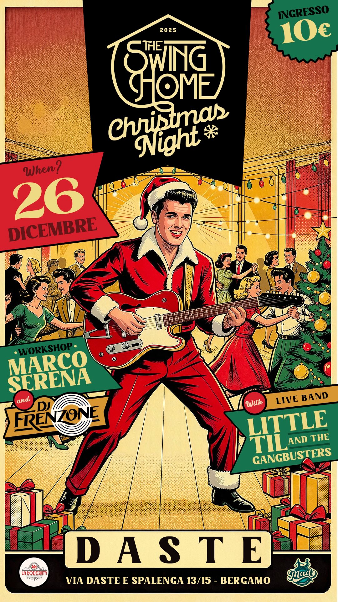 Quale modo migliore di festeggiare tutti assieme il Natale, se non con un’edizione speciale di THE SWING HOME NIGHT?
Venerdì 26 Dicembre
THE SWING HOME CHRISTMAS NIGHT con cena Natalizia!!
Ebbene sì, quest’anno si mangia e beve in compagnia, per poi scatenarci in pista tutti insieme!!
Programma serata:
- CENA
Ore 19:00 - Ritrovo cena @daste_bistro
(Antipasto, un piatto, dolce, vino o birra)
- WORKSHOP
Ore 21:15 - Workshop di boogie woogie con @martignanimarco.dancer e @serena_grumi
magnifici ballerini ed
insegnanti di @mad_swingteam
- LIVE BAND
Ore 22:30 - LITTLE TIL & The GANGBUSTERS
@little_til_and_the_gangbusters
- SHOW
@martignanimarco.dancer e @serena_grumi
- DJ SET
00:00 - Dj Frenzone @frenz_delfine
BIGLIETTI:
- € 10,00 solo serata (dalle 22:15 alle 02:00)
- € 20,00 workshop + serata
- € 35 cena + serata SOLD OUT
- € 45 cena + workshop + serata SOLD OUT
Per la registrazione e pagamenti cliccare LINK IN BIO
Market by @la_bodeguita_scarpedaballobg
Siete pronti a fare un tuffo nel passato? Questa volta però con un’atmosfera Natalizia...
Vi aspettiamo per festeggiare tutti insieme!
Per info 3312216369