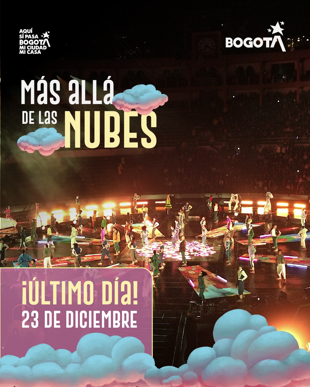 La cuenta regresiva comenzó. Nos queda una noche para soñar juntos en la Plaza La Santamaría.
No dejes pasar la oportunidad de vivir esta experiencia 360° con 80 artistas en escena que están dejando el alma en la arena. Teatro, danza, circo, música en vivo y efectos especiales se unen en un espectáculo monumental que ya enamoró a la ciudad.
Ven a despedir la temporada y descubre por qué Bogotá está mirando hacia arriba.
🗓️ Última función: 23 de Diciembre.
📍 Plaza Cultural La Santamaría.
⏰ Funciones: 5:50 p.m. - 7:30 p.m. - 9:10 p.m.
🎟️ Entrada libre hasta completar aforo
Bogotá sueña Más allá de las nubes en la Plaza Cultural La Santamaría. ☁️
@CulturaenBta @alcaldialocalsantafe @alcaldiadelacandelaria @idrdbogota @alcaldiabogota
#NavidadEsCultura2025 #BogotaSoñada #MasAllaDeLasNubes
Una producción de Al Alba Producciones en alianza con La Gata Cirko.
@alalbaproducciones @lagatacirko
Producción general: Al Alba Producciones @alalbaproducciones
Dirección artística: Felipe Ortiz @felipe.moves
Dramaturgia: Johan Velandia @johanve_land
Director Técnico y Diseño de iluminación: Leonardo Murcia @leomurcia1212
Compositor y Director musical: Javier Ojeda @javocaravan
Directora circo: Luisa Montoya @luisa.lagatacirko
Asistente de circo: Jhon Yara @Jhonyarar
Coreografía: Gina Collazos @gicollazos
Coreografía de masas: Barbarana Pons @Barbypons
Asistente coreografía: Ingrid Londoño @ingriddanzapura
Direccion de Arte: Teatro de juguete @teatrodejuguete_creativo
Diseño de Vestuario: Teatro @teatrodejuguete_creativo @milena.forero79 en alianza con Kaftan @kaftancreador
Director Técnico de Aéreos: Boris Pulido @BorisPulido1978
Productor artístico: Marco Roa @alexai4
Realización de video: @colibri.film
Marketing digital: Bibiana Castillo @soybibicastillor