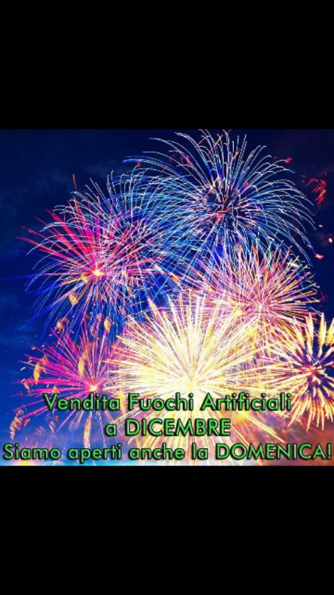 Vendita fuochi artificiali e tanto altro!!! Aperti anche la domenica!!!
Se non vieni sei un Tacchino!!!! 🤣