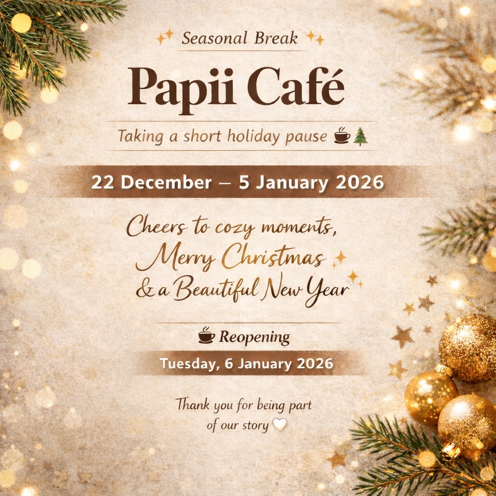 #PapiiCafe #SeasonalBreak #CafeLuxury #HolidayVibes #ChristmasMood NewYearEnergy
