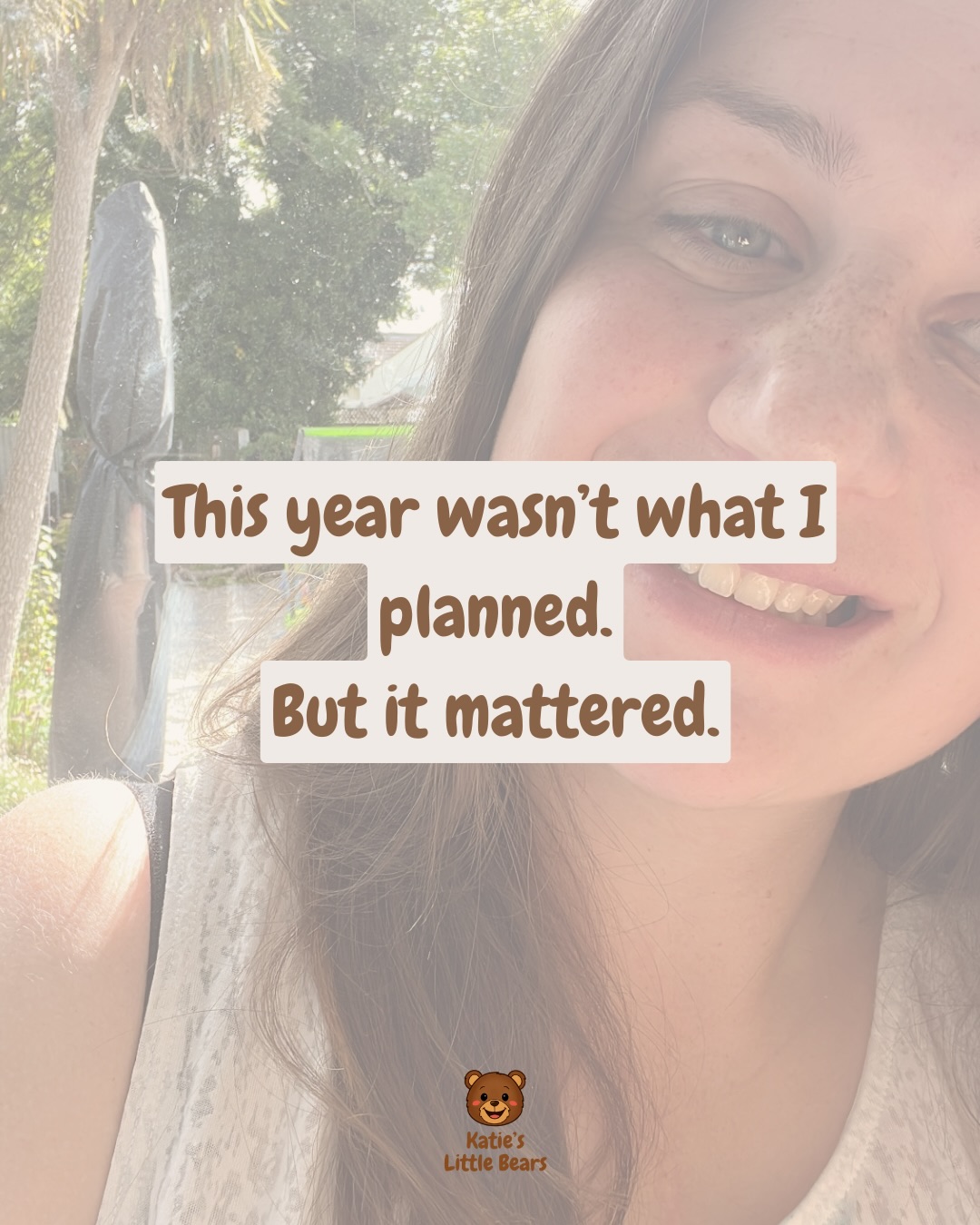 This year asked a lot of me… and I know for a fact I’m not the only one entering the new year feeling the same.
I’m sharing this because so many parents I work with are carrying similar stories. Loss, change, uncertainty… all quietly.
You don’t have to tie this year up neatly.
Katie’s Little Bears will always be a place where slower seasons are allowed 🤎