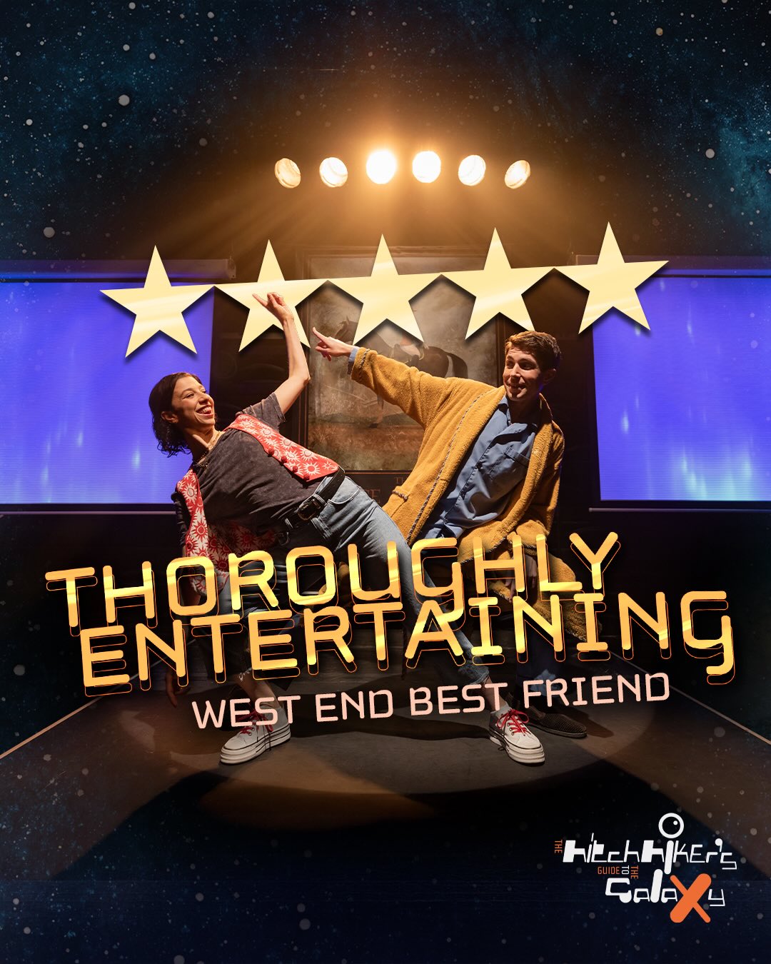 “Entertainting, mind-blowing, ambitiious...” and mostly harmless. 😉
Secure your tickets to The Hitchhiker’s Guide to the Galaxy - Live today.