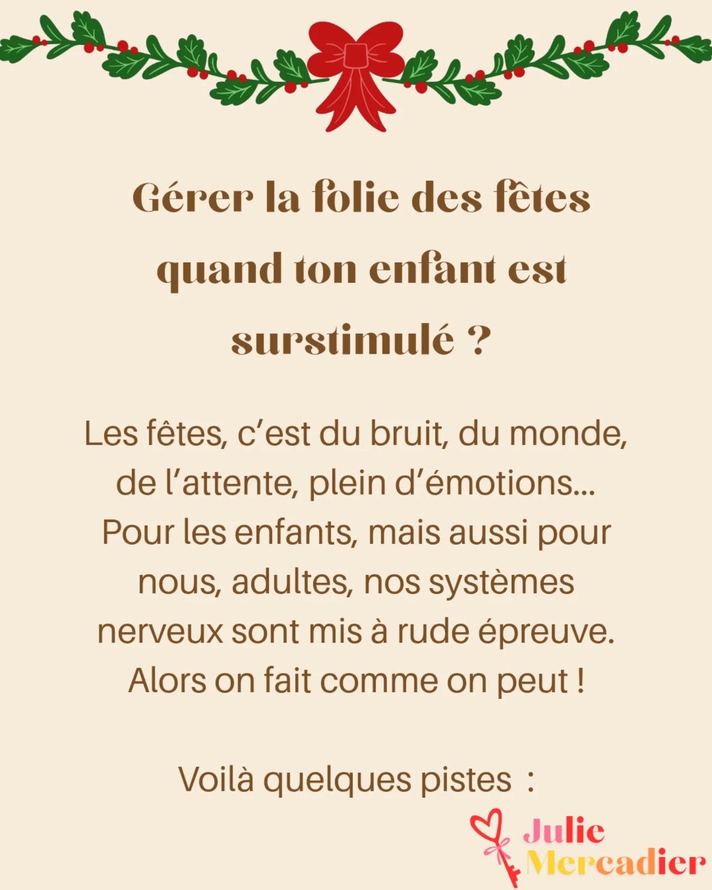 Pas toujours évident de gérer la folie des fêtes chez ton enfant.
Dans ce post je te propose quelques pistes à mettre en place.
Et n'oublie pas, tu fais de ton mieux et c'est déjà beaucoup !
-
N'hésite pas à me contacter :
📍 Saint-Médard-en-Jalles et alentours à domicile
📧 juliemercadier.parentalite@gmail.com
📞 0787222462
💻 www.juliemercadier.fr
📨 Réponse rapide en messages privés