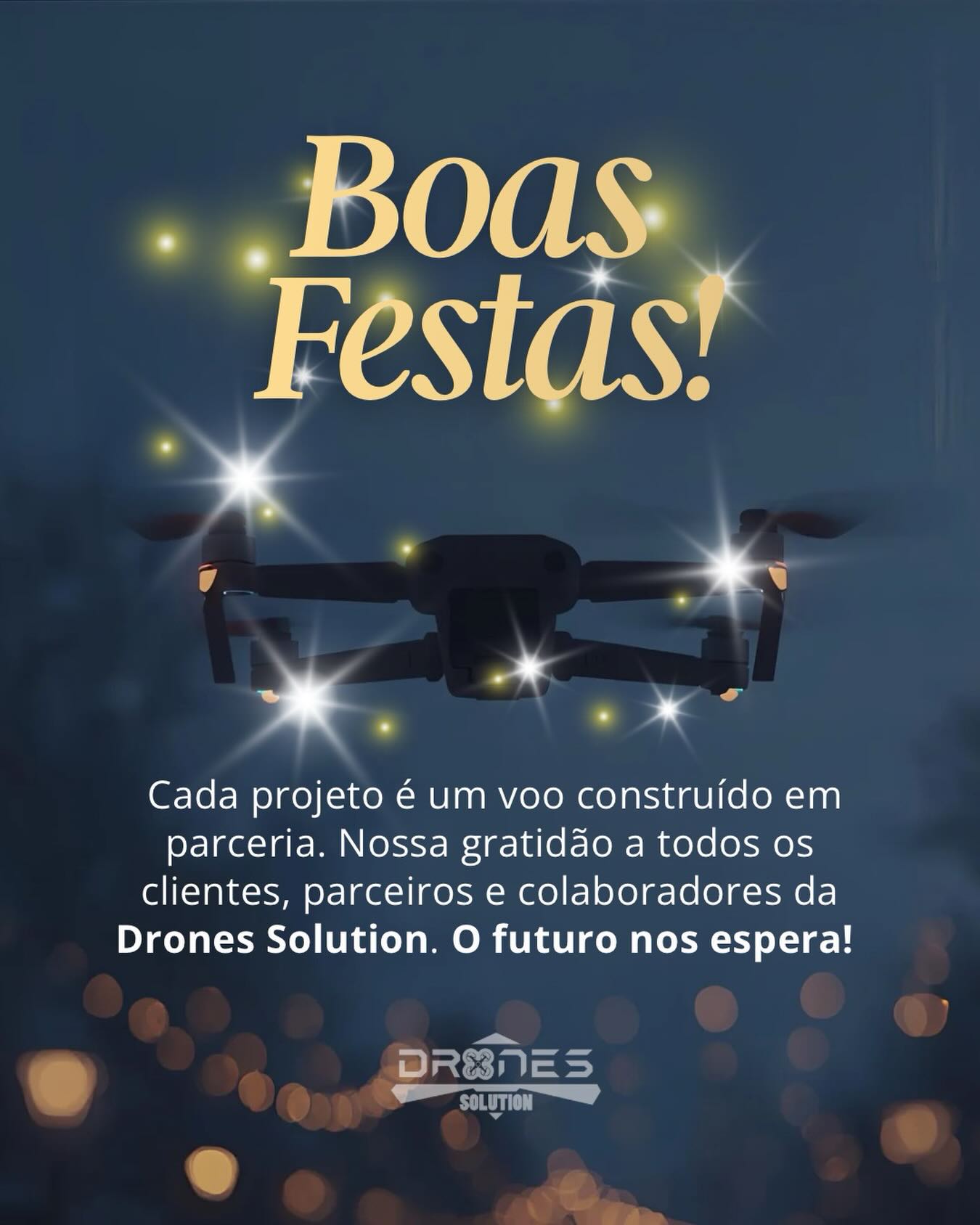 A Drones Solution deseja boas festas, um Natal de união e um Ano Novo de novos voos.🚀