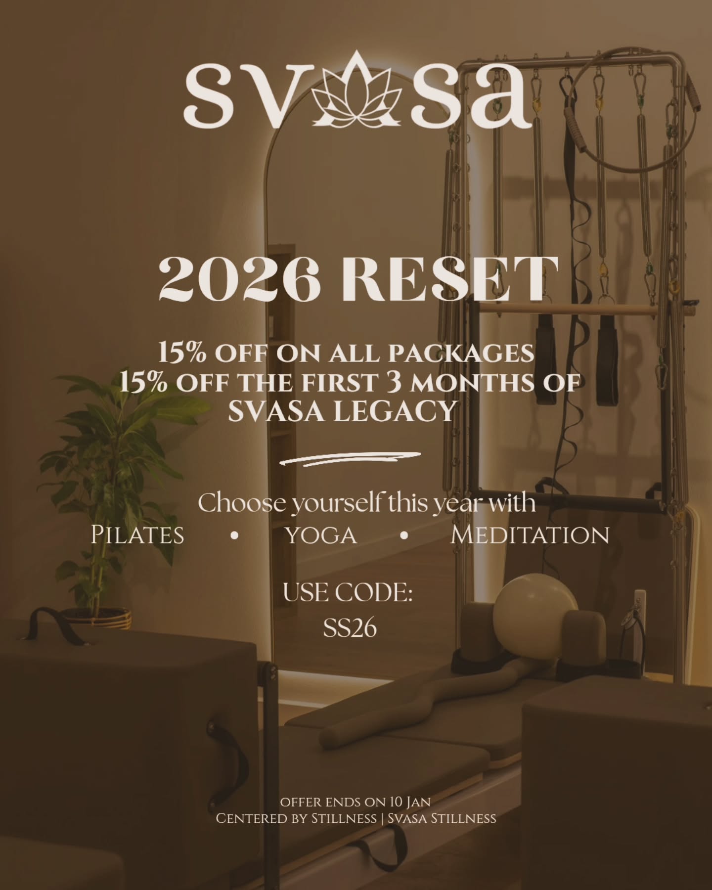 2026 Reset.
Choose you.
Yoga. Pilates. Meditation