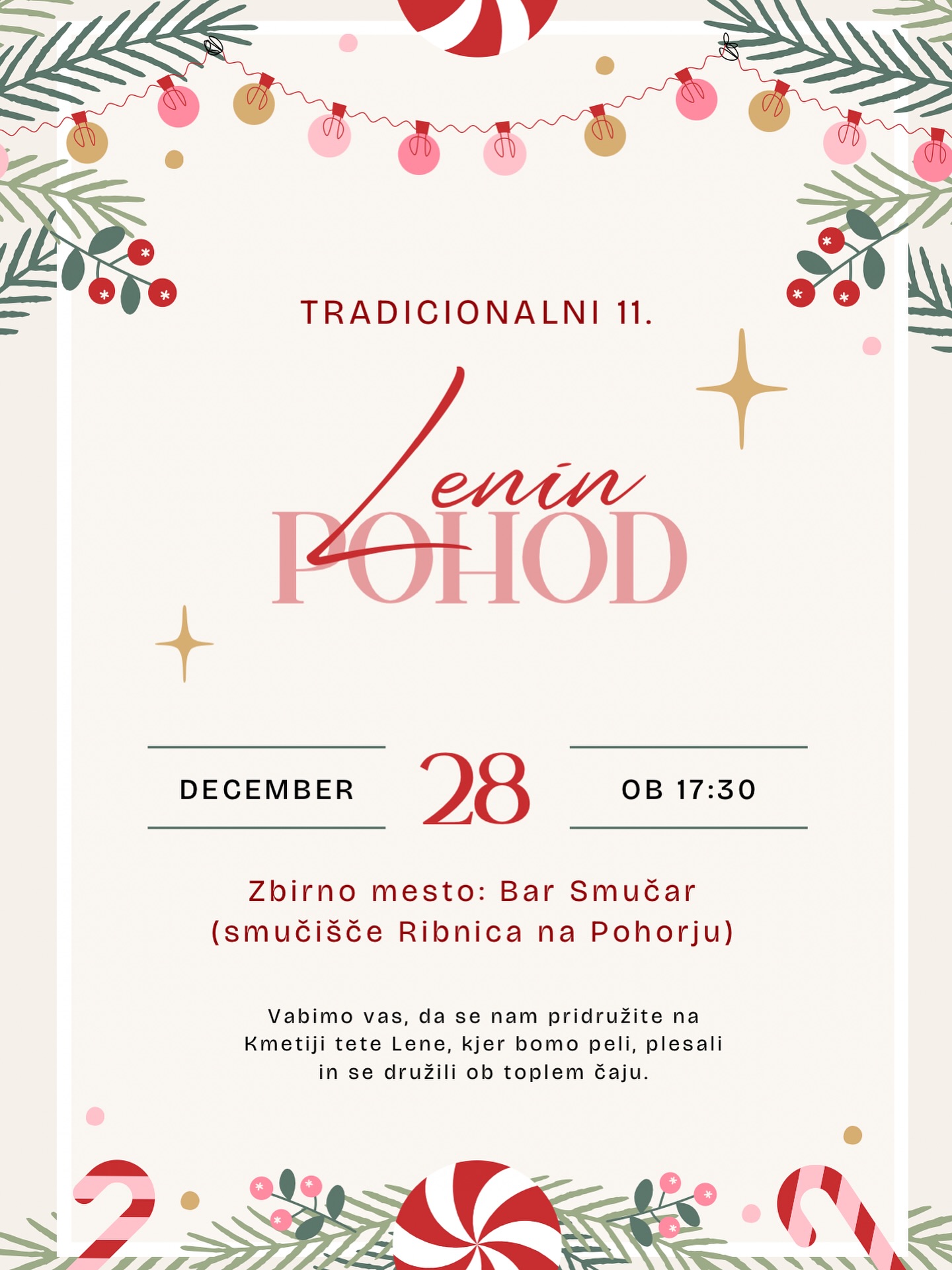 ❄️ Vabljeni na tradicionalni Lenin pohod! ❄️
Pridružite se nam 28.12.2025 na čarobnem večernem pohodu, kjer nas bo na Kmetiji tete Lene pričakalo prijetno druženje ob toplem čaju ter klepet z ostalimi pohodniki in obiskovalci. Skupaj bomo ustvarili še en nepozaben trenutek v prazničnem vzdušju.
✨ Da bo pohod še bolj čaroben, vas prosimo, da s seboj prinesete lučke. ✨
Pridite in doživite edinstven večer v dobri družbi! 🎄🥂