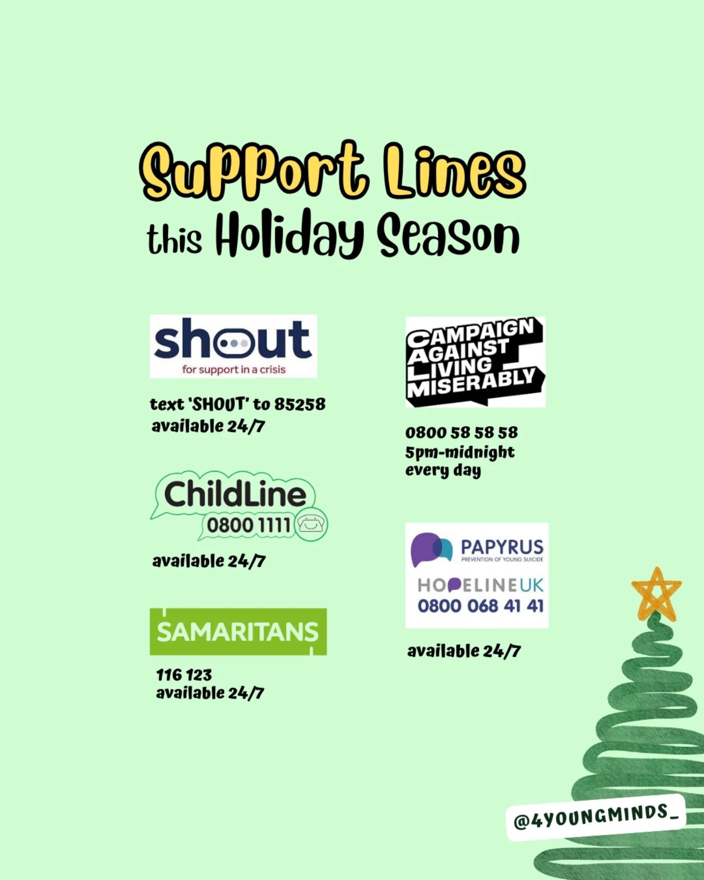 Help is available this holiday season, reach out, you're not alone.
@giveusashoutinsta text 'shout' to 85258
@childline_official call 08001111
@samaritanscharity call 116123
@calmzone call 0800 585 858
@papyrus_uk call 0800 064 4141
#mentalhealthsupport #supportavailable #wellbeinghelplines #holidaywellbeing #MentalHealthForYoungPeople