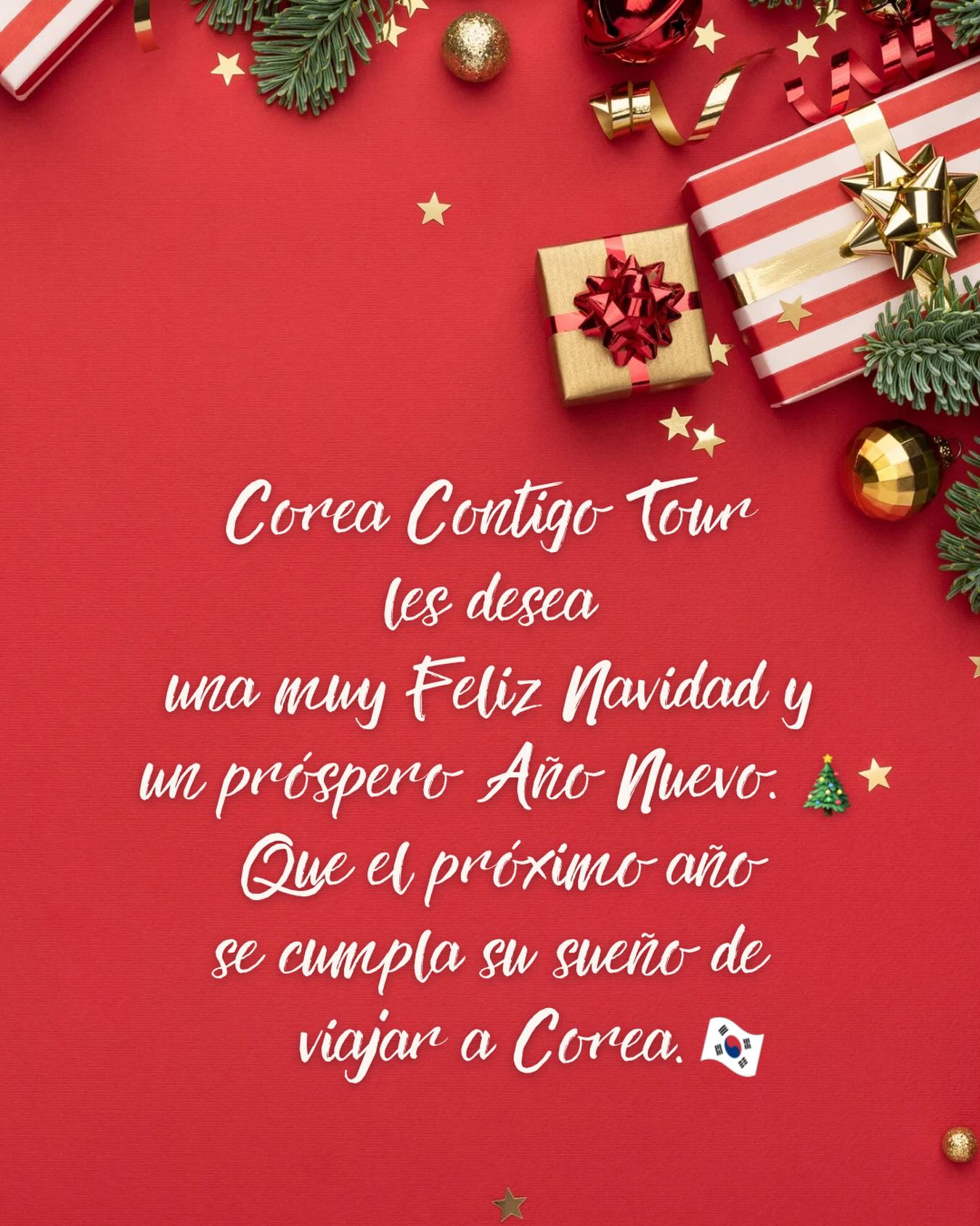 Corea Contigo Tour les desea una muy Feliz Navidad y un próspero Año Nuevo. 🎄
Que el próximo año se cumpla su sueño de viajar a Corea. 🇰🇷✨
#corea #coreadelsur #coreacontigo #coreacontigotour #viajeacorea #turismocoreano #toursenespañol #toursencorea #guíaenespañol #corea2026 #sueñodeviajaracorea #한국여행