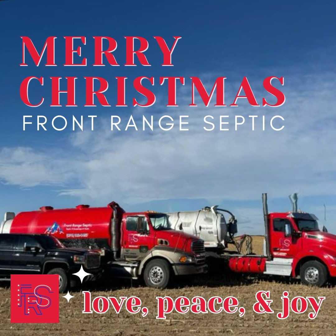 🎄 Merry Christmas from Front Range Septic! 🎄
We’re grateful for our amazing customers, community, and the trust you place in us all year long. From our family to yours, we wish you a safe, joyful Christmas filled with warmth, laughter, and peace.
Thank you for supporting a local business—we look forward to serving you in the year ahead.