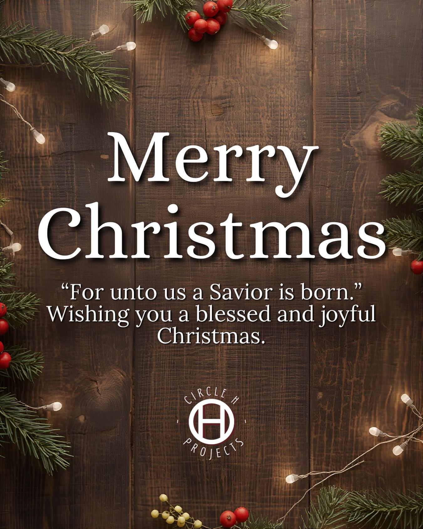 Merry Christmas from Circle H Projects! We hope everyone enjoys their day and time with family and friends!