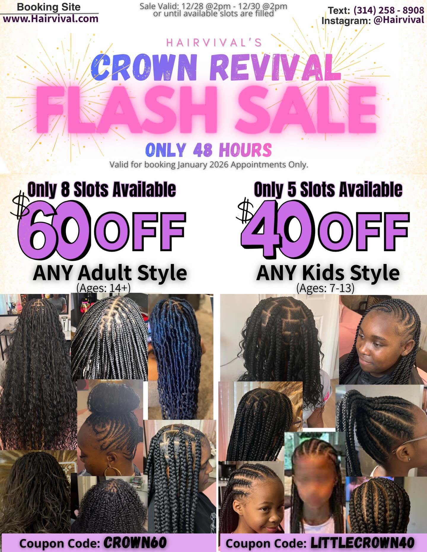Crown Revival Flash Sale 👑
As a thank-you for your continued support, I’m opening a limited number of Crown Revival appointments for January.
✨ $60 off adult styles (14+) — 8 slots
✨ $40 off kids styles (7–13) — 5 slots
⏰ Booking is open for 48 hours only or until sold out.
Use code CROWN60 or LITTLECROWN40 to secure your spot.