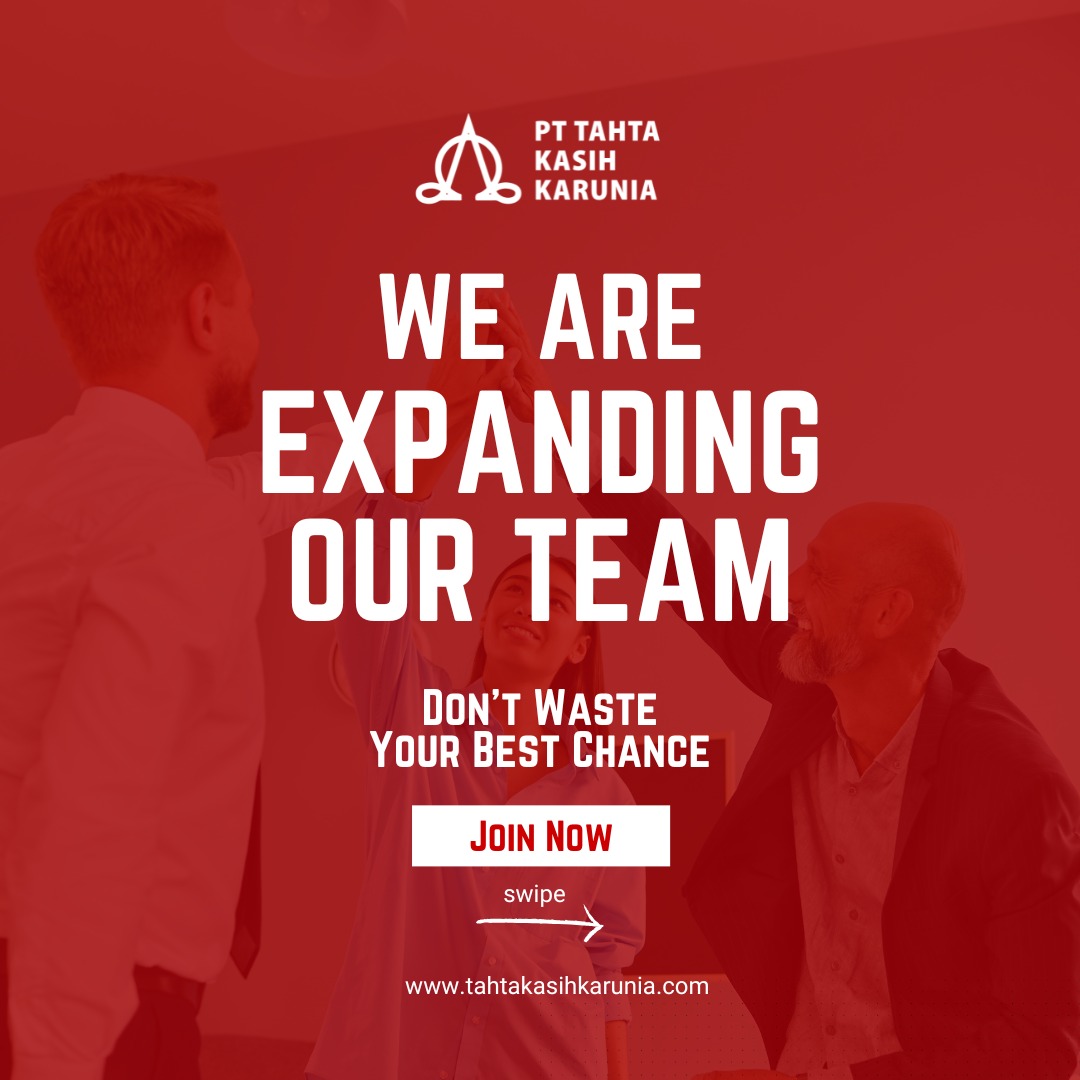 We Are Expanding Our Team
Hiring Now:
1. Procurement Staff
2. Sales Admin
3. Warehouse Coordinator
Send your CV to:
HR@TKK.CO.ID
(Subject: Apply - TKK - Posisi - Nama)