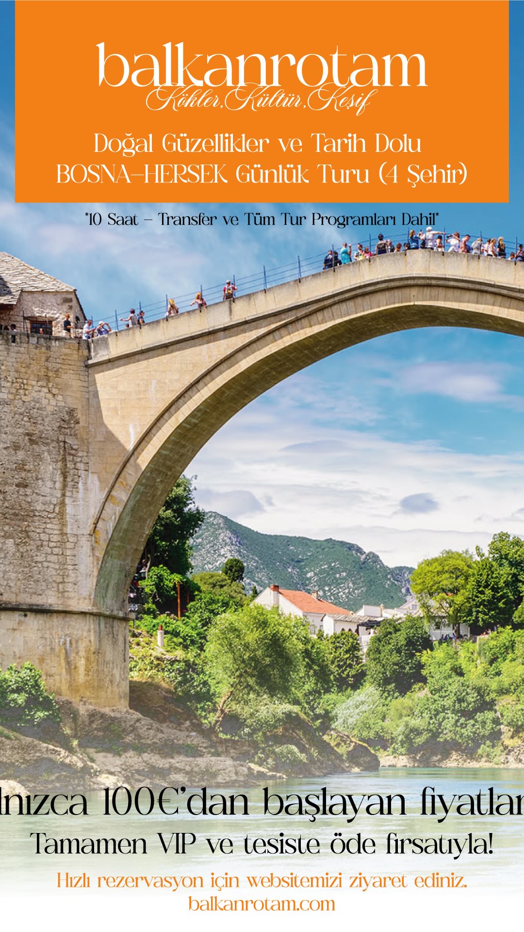 • Balkanlar’ı hazır turlarla değil, sana özel rotalarla keşfet ✨
Şehir, doğa, lezzet ve kültür tek yolculukta.
Hayal et, biz planlayalım. 🤍✈️🌿
• Vizesiz programlarımızı inceleyebilir ve size özel hazırlanan turumuz için hemen rezervasyon yapabilirsiniz.🇧🇦🇲🇪🇷🇸
• balkanrotam.com | Website veya whatsapp üzerinden ulaşabilirsiniz.
#BalkanTuru #BosnaHersekTuru #Mostar #YurtdışıGezi #YurtDışıTurları