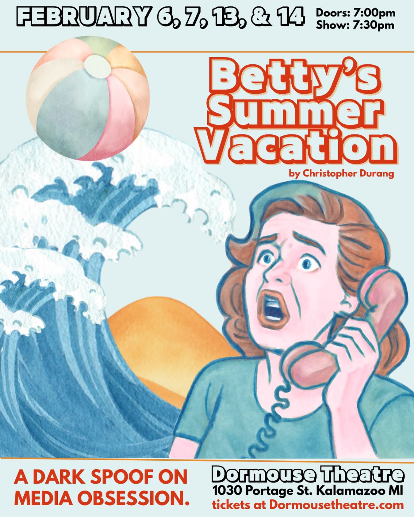 While not exactly bathing suit weather we none the less present Betty’s Summer Vacation by Christopher Durang
Synopsis:
“Betty’s Summer Vacation” is an outrageous play and a dark spoof commenting on the media’s obsession with sensationalizing events and its ability to cater to our fascination with notorious behavior. The play explores how people respond to horrific acts — sexual abuse, rape, incest, castration and dismemberment — in disturbingly funny, astonishing and unabashedly truthful ways.
Directed by OliverLiski Murphy
Tickets and more info at dormousetheatre.com