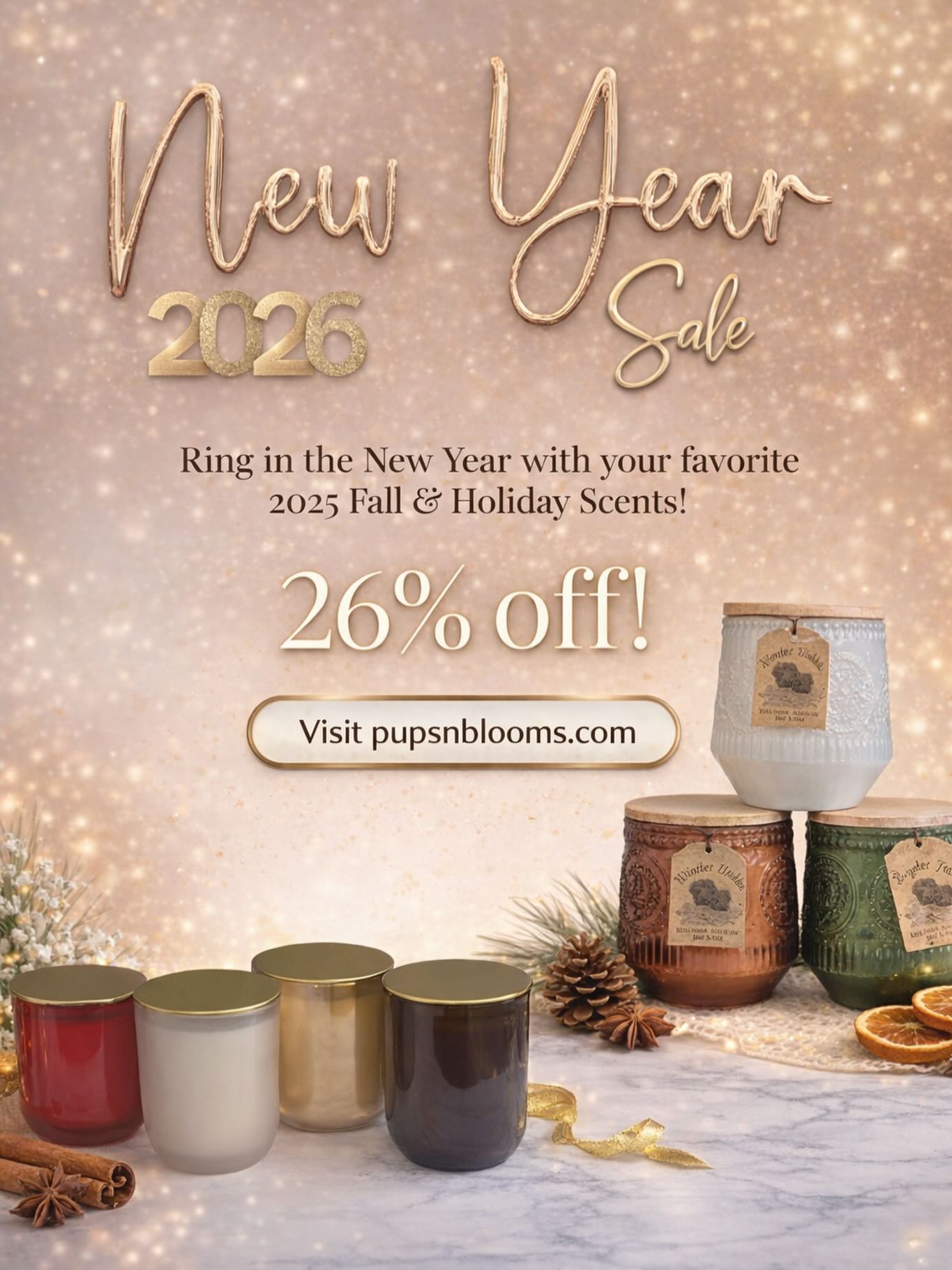 Pups N’ Blooms New Year Sale starts NOW! ✨
Ring in the New Year with your favorite Fall & Holiday candles & wax melts 🕯️
Enjoy 26% OFF—prices as marked, no promo code needed at checkout!
Available starting now, December 29, through January 12—two weeks only! Visit the link in my profile (pupsnblooms.com) to place your order.