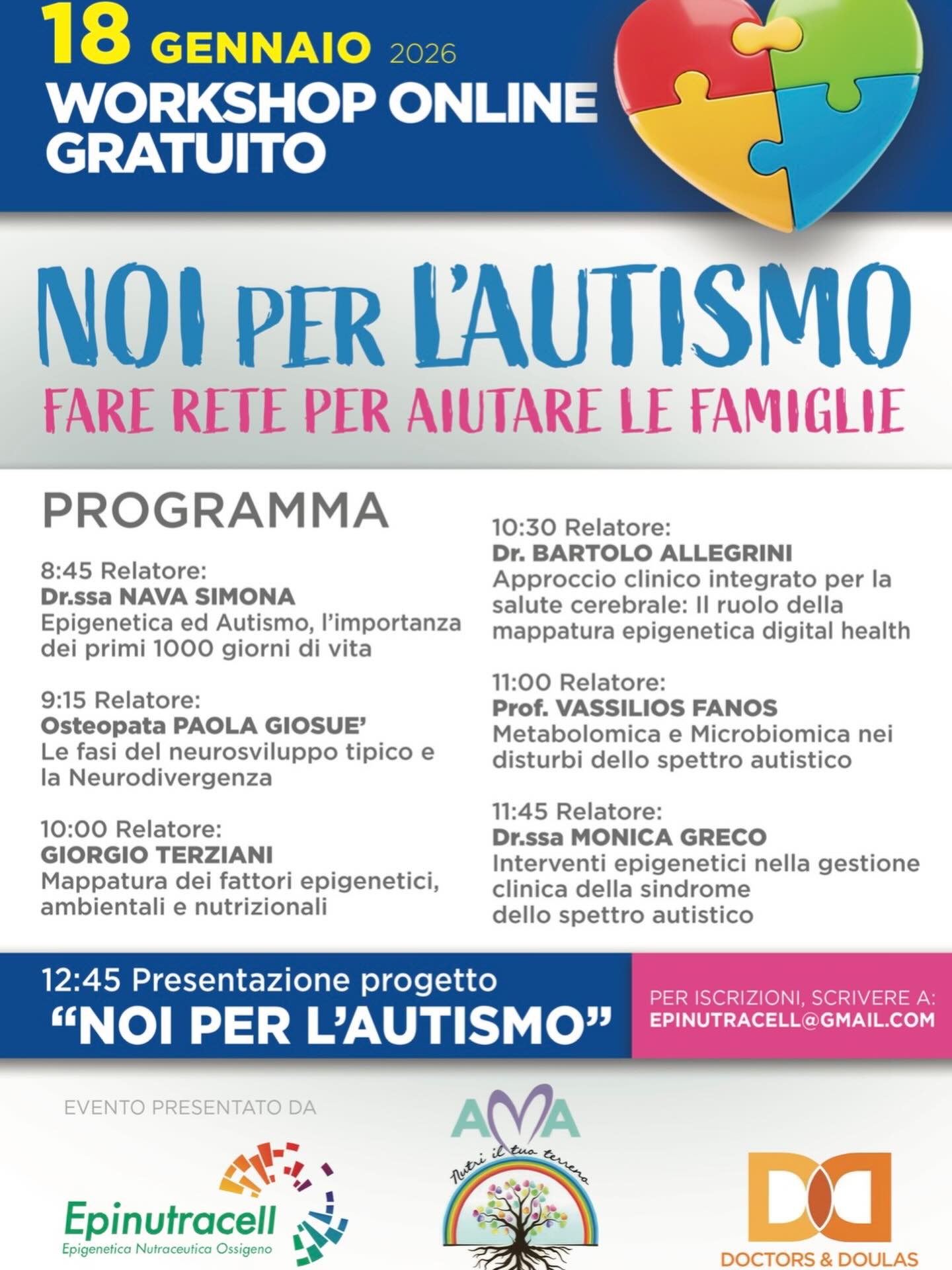 18 gennaio 2026 – Workshop online gratuito
NOI PER L’AUTISMO
Un progetto per fare rete, condividere competenze e supportare le famiglie.
Professionisti, famiglie e interessati sono tutti invitati a partecipare.
💙 Insieme possiamo fare la differenza.
📩 Info e iscrizioni: epinutracell@gmail.com
#NoiPerLAutismo #FareRete #Autismo #WorkshopOnline #Salute