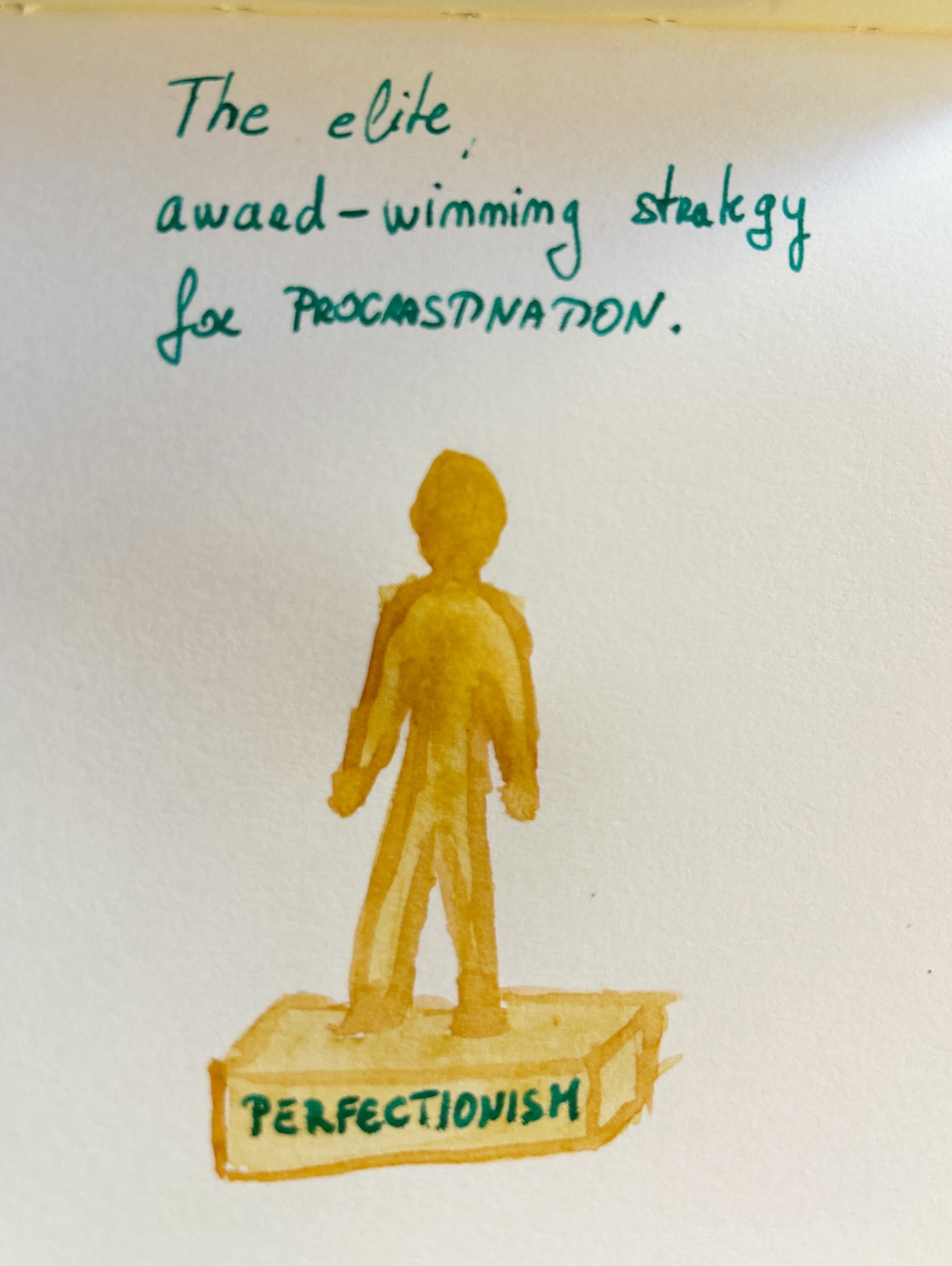 It’s not perfect — perfectionism keeps the excuses alive. #foodforthought #perfectionism #procrastination #processart #quiettruths