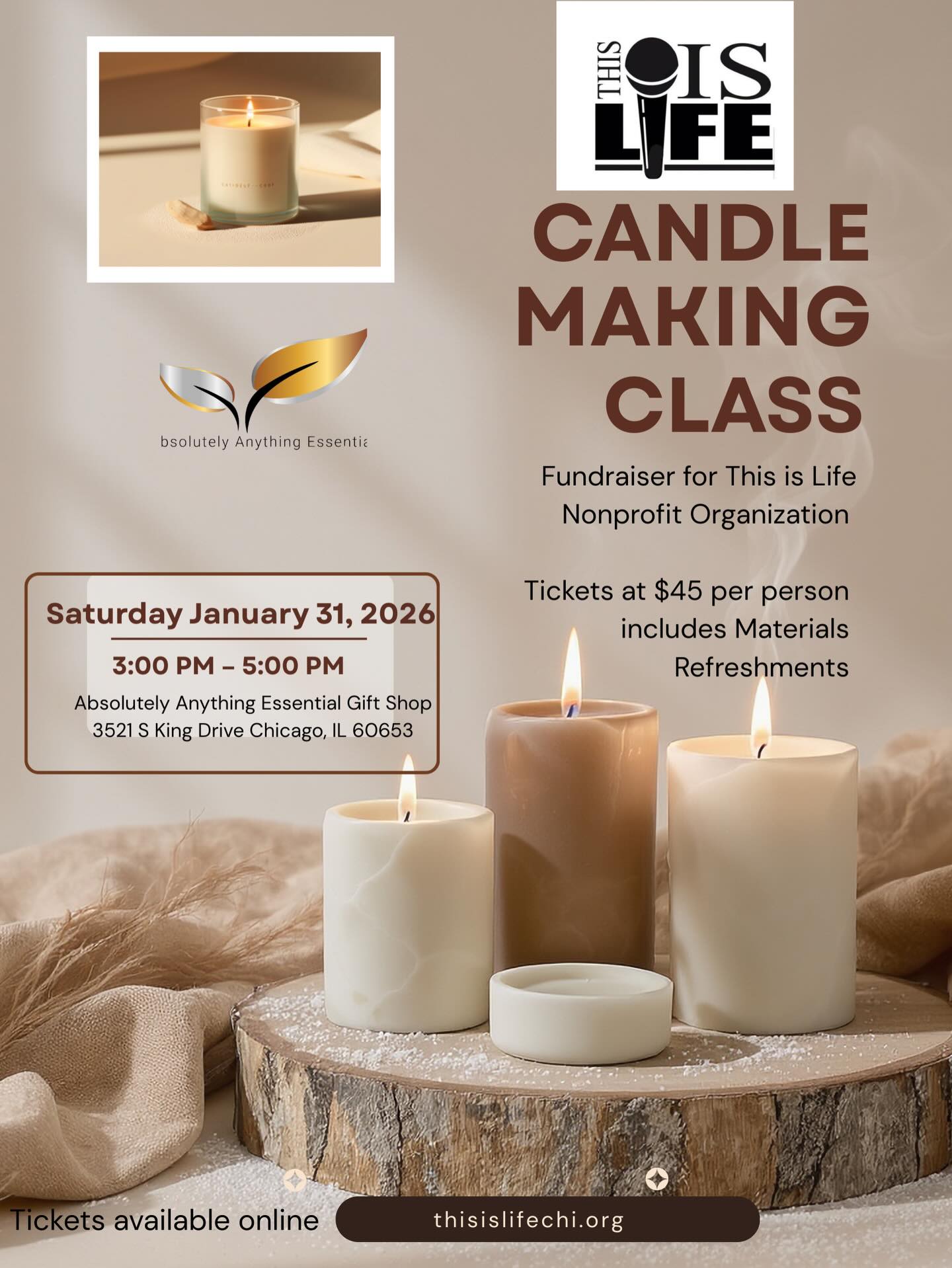 @thisislifechi Candle Making Fundraiser 🕯️
Join us for a fun, creative afternoon supporting This Is Life Chicago at Absolutely Anything Essential Gift Shop!
Saturday , January 31, 2026
3–5 PM
3521 S. King Dr., Chicago
$45 per person includes materials & refreshments
Create your own custom candle. Ticket includes supplies + light refreshments.
Tickets are being sold now
Only 29 of the 30 spots remaining — first come, first served