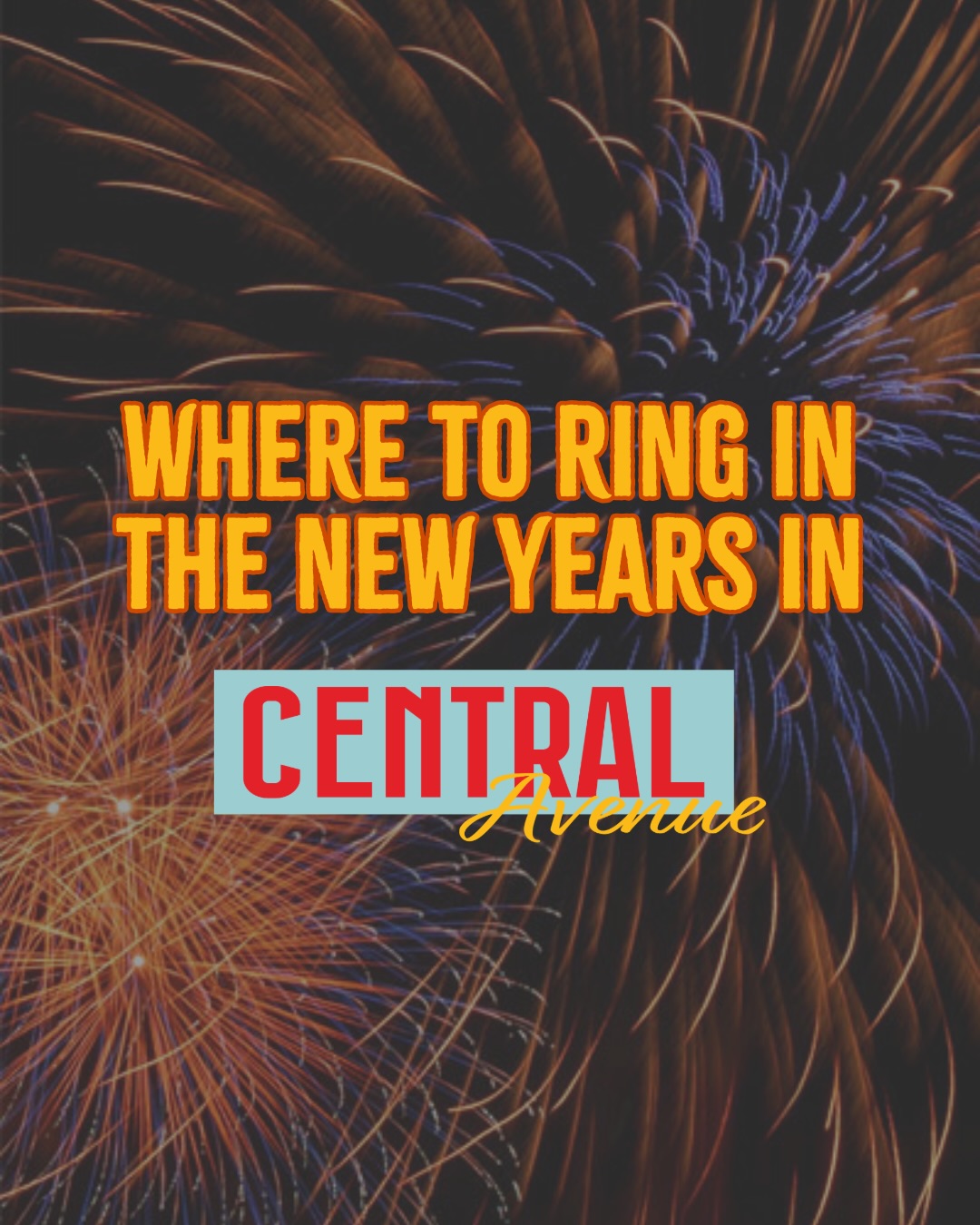 Ready to party this New Year’s?
We’ve rounded up places you just HAVE to stop by on Central Ave. 🎉 Grab your friends and celebrate the new year with us!
#authenticallycentral