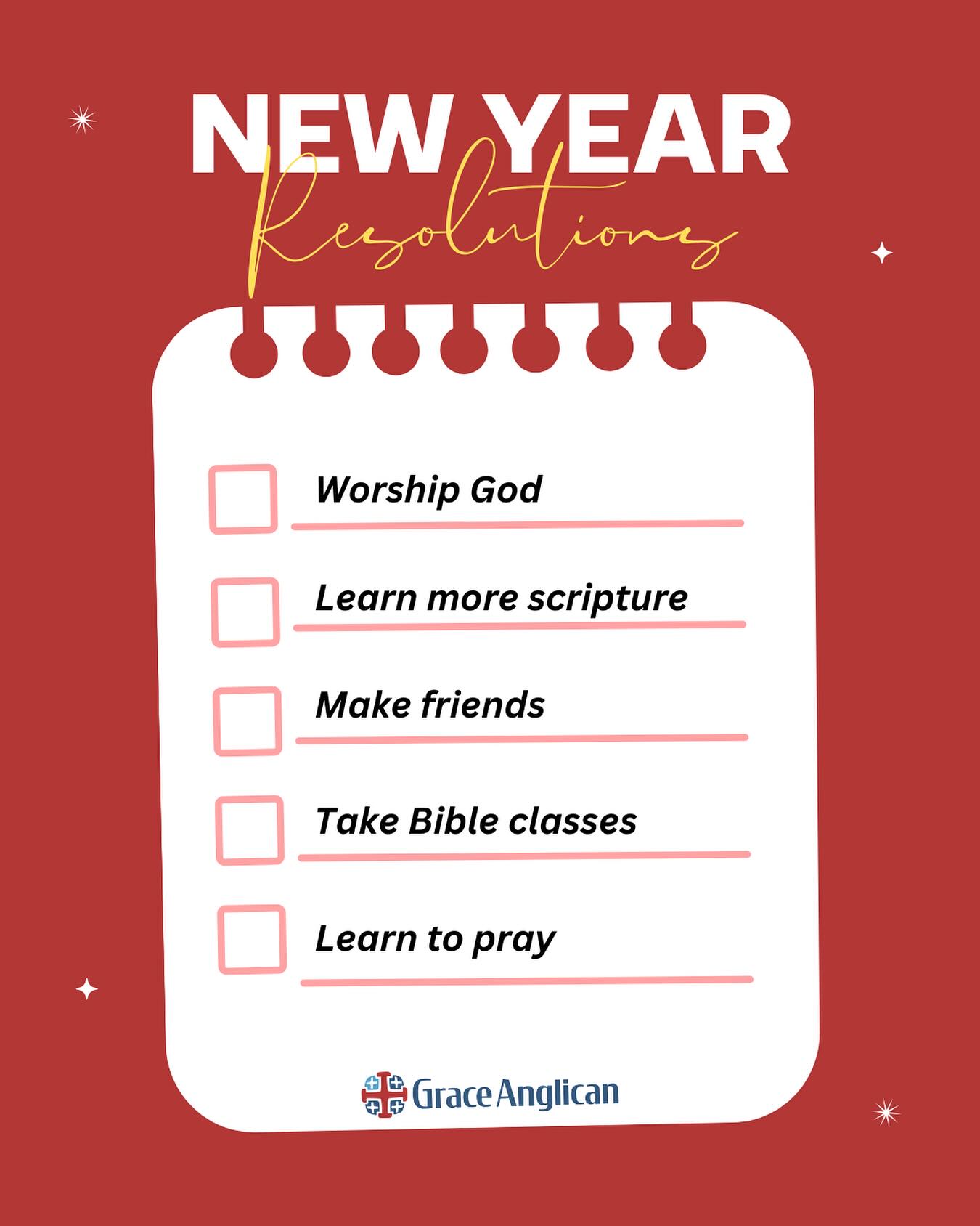 Do your New Year Resolutions look like this? Join us at Grace Anglican Fellowship this year!