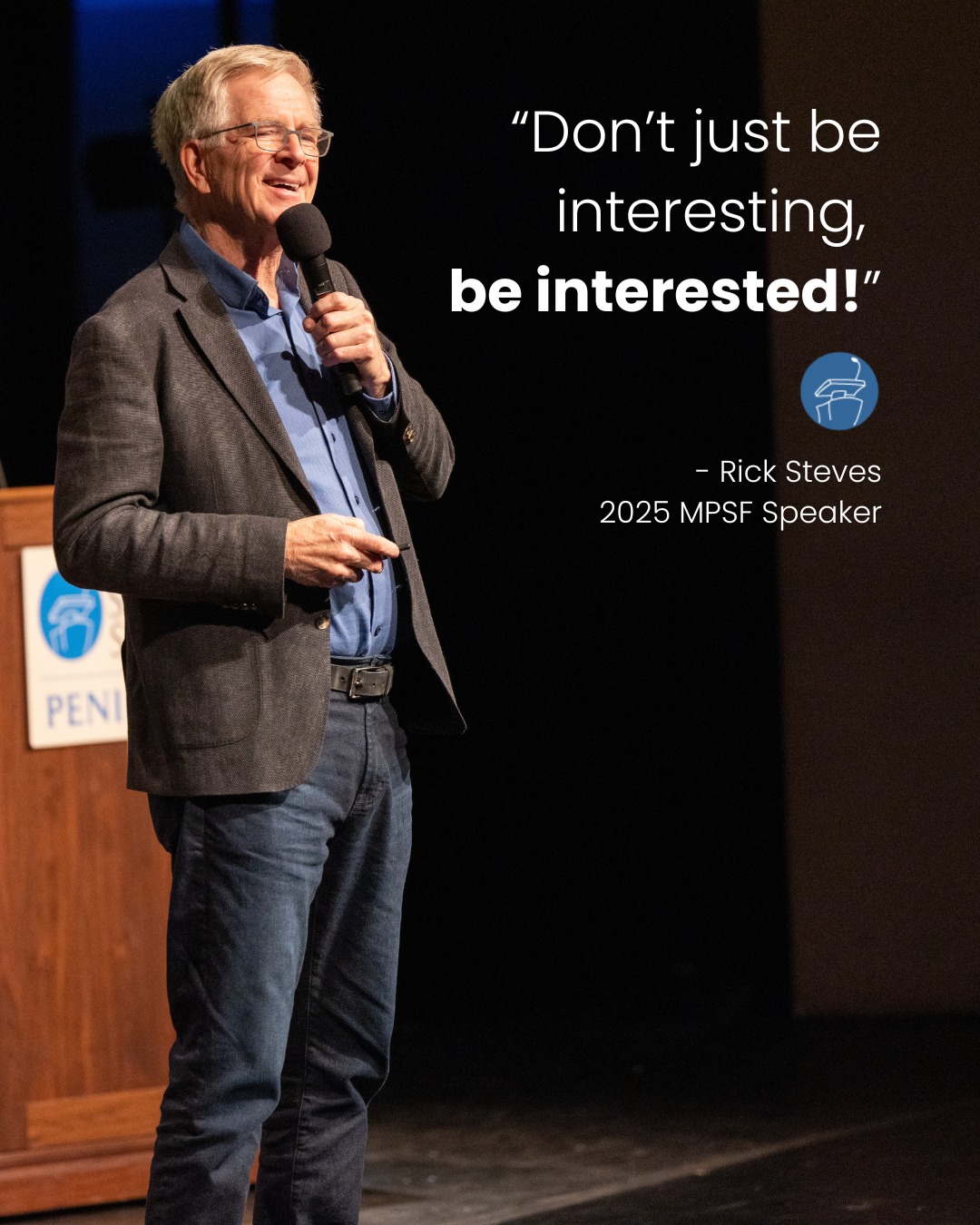 When he took the MPSF stage, Rick Steves reminded us that great travel isn’t about collecting stamps or posting photos. It’s about connection.
The more curious we are about people, cultures, and perspectives, the richer our world becomes.
That mindset sits at the heart of our Speaker Series: show up curious, leave changed.
Join us for the rest of this season. Subscribe with pro-rated tickets to our Oakland venue at speakerseries.net!
