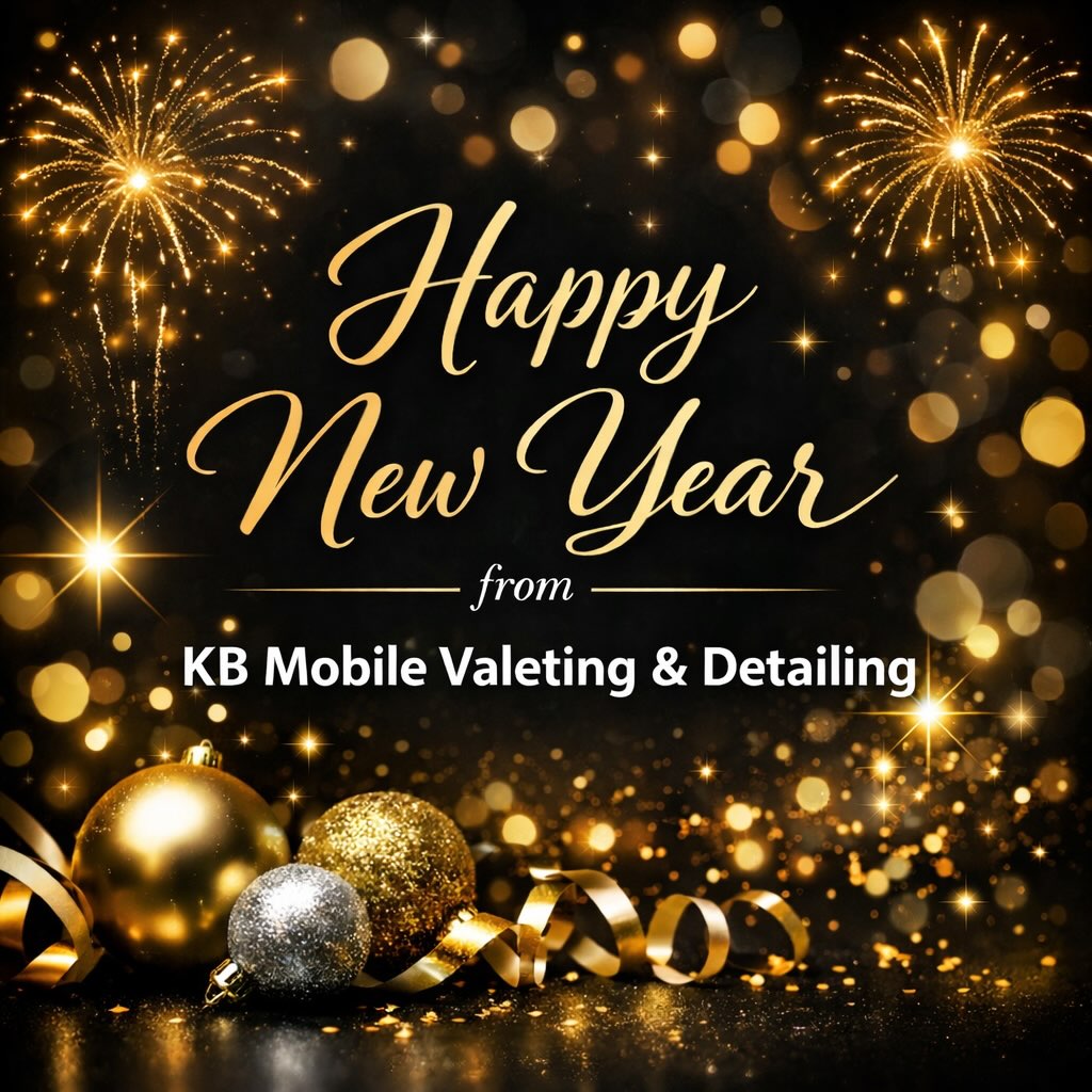 ✨ Happy New Year from KB Mobile Valeting & Detailing ✨
As the year comes to an end, I just want to say a huge thank you to everyone who’s supported KB Mobile Valeting & Detailing, whether that’s booking in, recommending me, or simply liking and sharing my posts.
I’m really proud of what’s been built this year and grateful for every customer who’s trusted me with their vehicle.
Here’s to a fresh new year ahead 🚗✨
Wishing you all a happy, healthy New Year 🖤