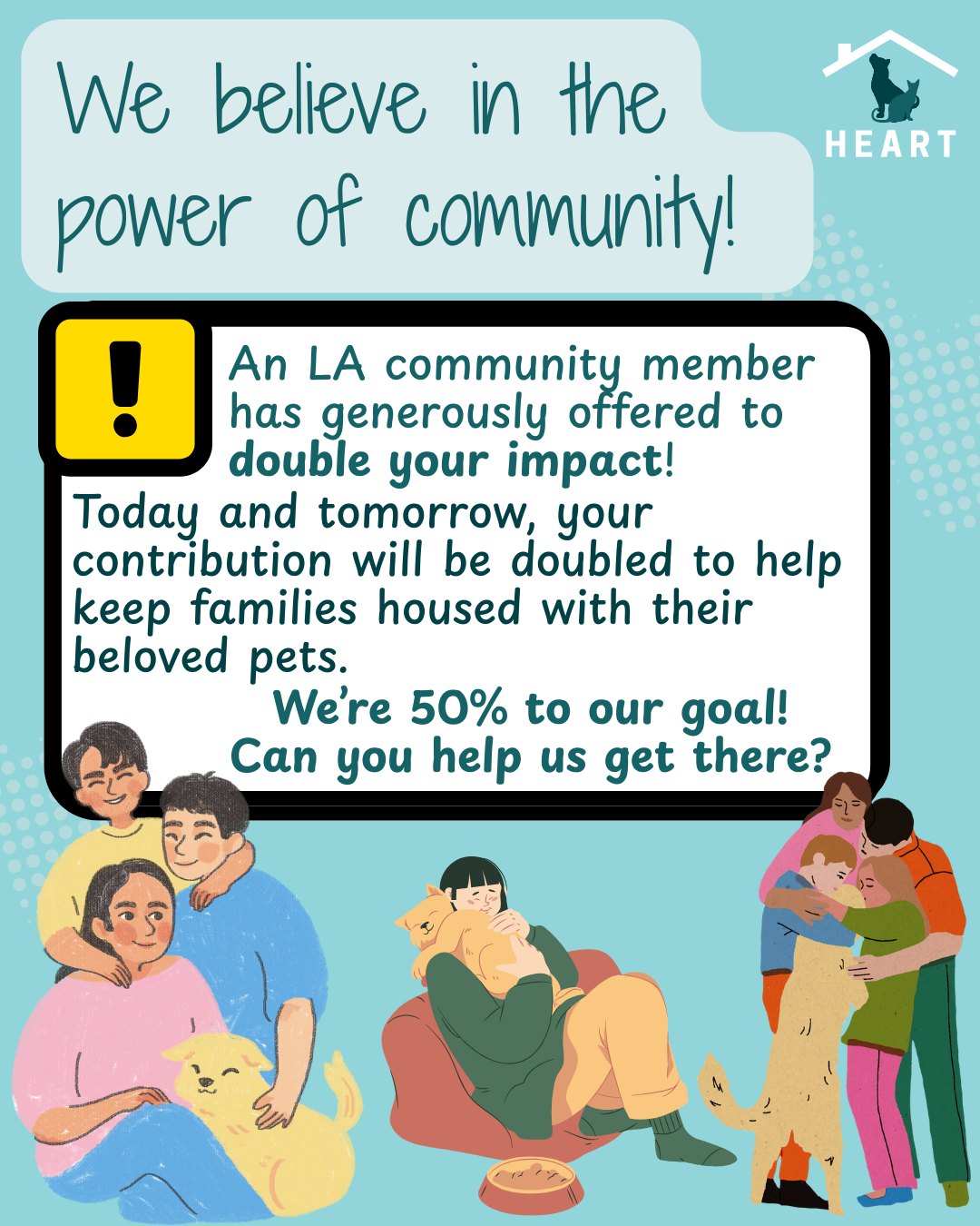 Our end of year giving campaign isn't over yet! Visit givebutter.com/HEART2025 to double your impact TODAY!