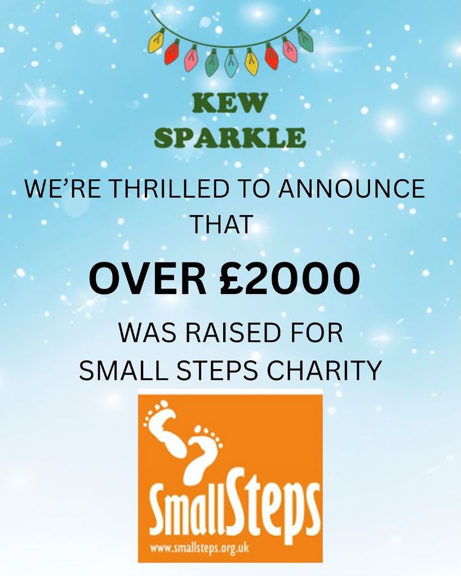 ✨Great news! ✨ We’re so thrilled to share that Kew Sparkle raised over £2000 for the amazing Small Steps charity 💖💕 Thank you to everyone who made this possible - your support means the world! 💖 #GivingBack #SmallSteps #Grateful #community