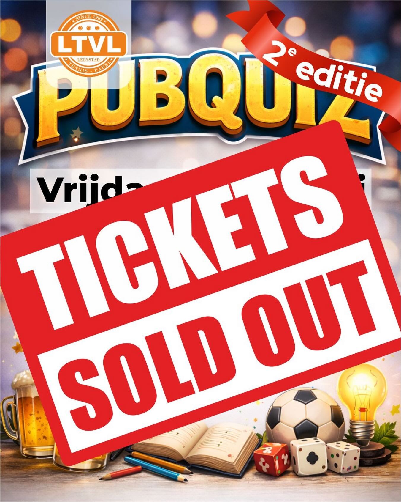 LTVL Pubquiz = UITVERKOCHT!
Wauw… binnen een halve dag waren alle tickets al weg, wat een enthousiasme! De kantine zit helemaal vol, je kunt je niet meer inschrijven.
Iedereen die zich heeft aangemeld ontvangt in de eerste week van januari een bevestiging met alle details.
Bedankt voor het enorme enthousiasme, we hebben er nu al zin in!
#ltvl #pubquiz #volisvol #ltvlclub #sneluitverkocht