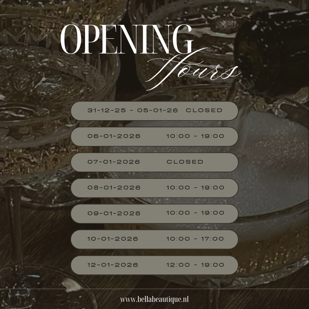 Dear clients,
Bella Beautique will be closed from December 31, 2025 to January 5, 2026.
The week after, we will be open with limited availability and will do our very best to assist everyone as soon as possible.
Thank you for your understanding. We wish you a wonderful New Year’s celebration and look forward to welcoming you back in the new year.
Love, Team Bella Beautique