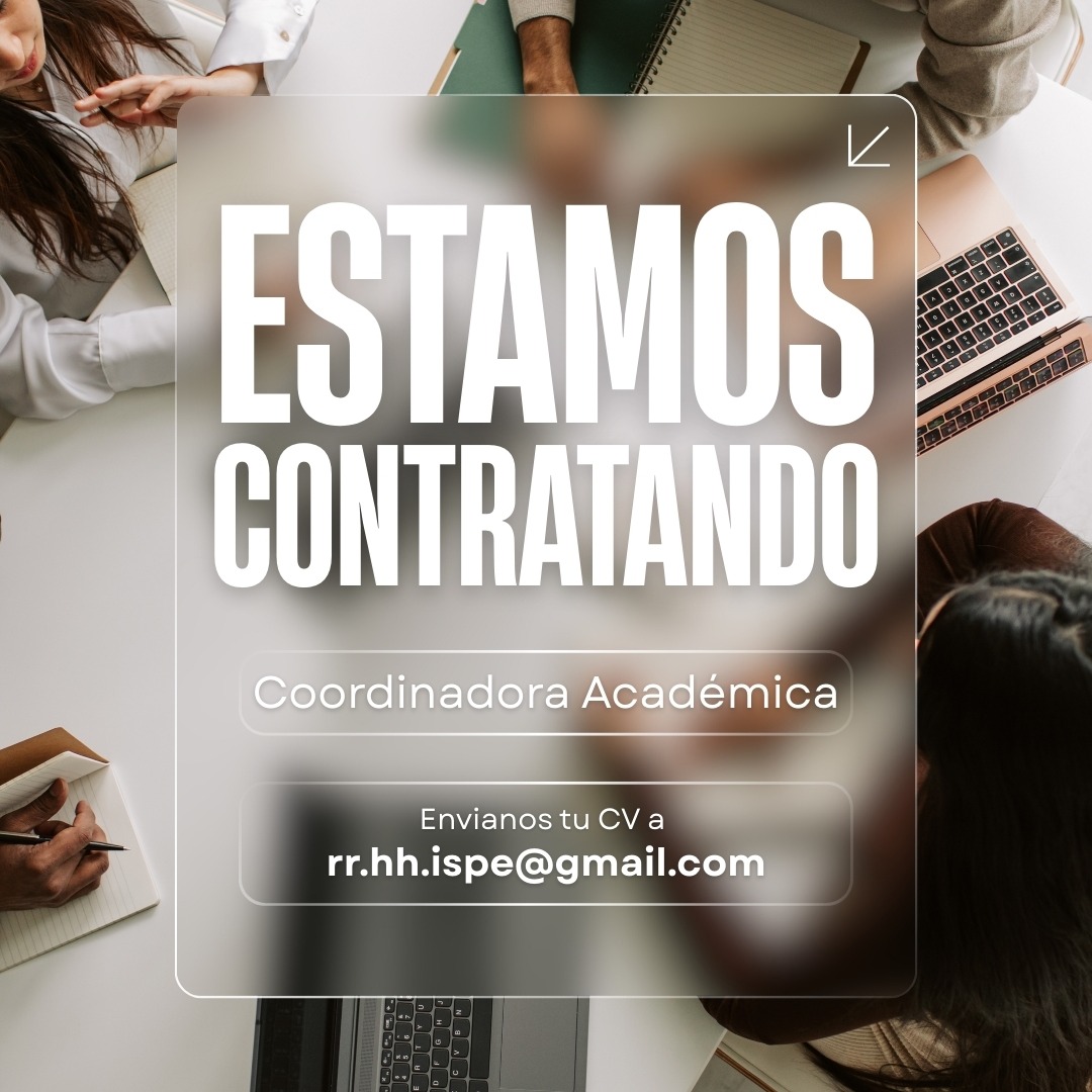 El Instituto de Servicios Psicosociales y Educativos (ISPE) invita a profesionales del área de la Psicología y la Educación a postularse para la posición de Coordinadora Académica, con el objetivo de liderar, supervisar y fortalecer la calidad académica de nuestros programas de formación especializada.
Responsabilidades principales:
Planificar, coordinar y supervisar programas académicos, diplomados, talleres y cursos especializados.
Diseñar, actualizar y asegurar la correcta implementación de planes de estudio y contenidos académicos.
Coordinar y acompañar al equipo de facilitadores y estudiantes.
Velar por el cumplimiento de criterios de calidad académica, evaluación y certificación.
Supervisar procesos de inscripción, seguimiento académico y cierre de programas.
📚 Requisitos del perfil
Licenciatura en Psicología, Educación o áreas afines.
Experiencia en Gestión Académica o áreas relacionadas (deseable).
Experiencia mínima de 3 años en coordinación académica, docencia universitaria o gestión educativa.
Conocimiento de planificación curricular, evaluación académica y educación para adultos.
Excelentes habilidades de organización, liderazgo y comunicación.
Manejo de herramientas digitales y plataformas educativas.
Envíanos tu CV
Asunto: Coordinadora Académica
#ÚneteAISPE #VacanteEducativa #ISPE #EducaciónConPropósito #Psicología