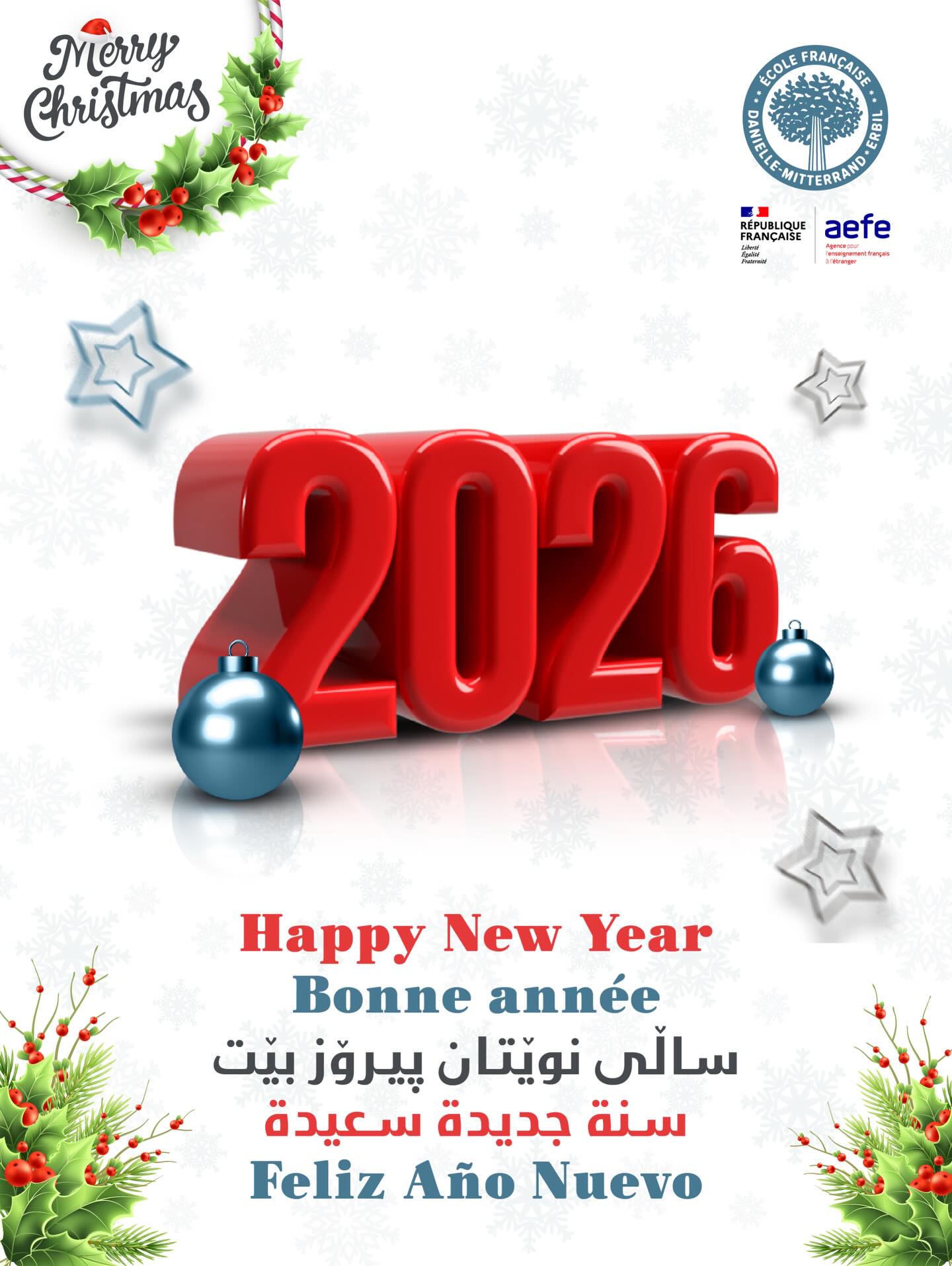 Danielle Mitterrand French School in Erbil wishes you a Happy New Year!
May 2026 be filled with peace, success, and wonderful new beginnings for our entire school community.
-
L’école française Danielle Mitterrand d’Erbil vous souhaite une bonne année !
Que l’année 2026 soit synonyme de paix, de réussite et de merveilleux nouveaux départs pour toute notre communauté scolaire
-
#DanielleMitterrand #FrenchSchool #ErbilEducation #ÉcoleFrançaise #internationaleducation