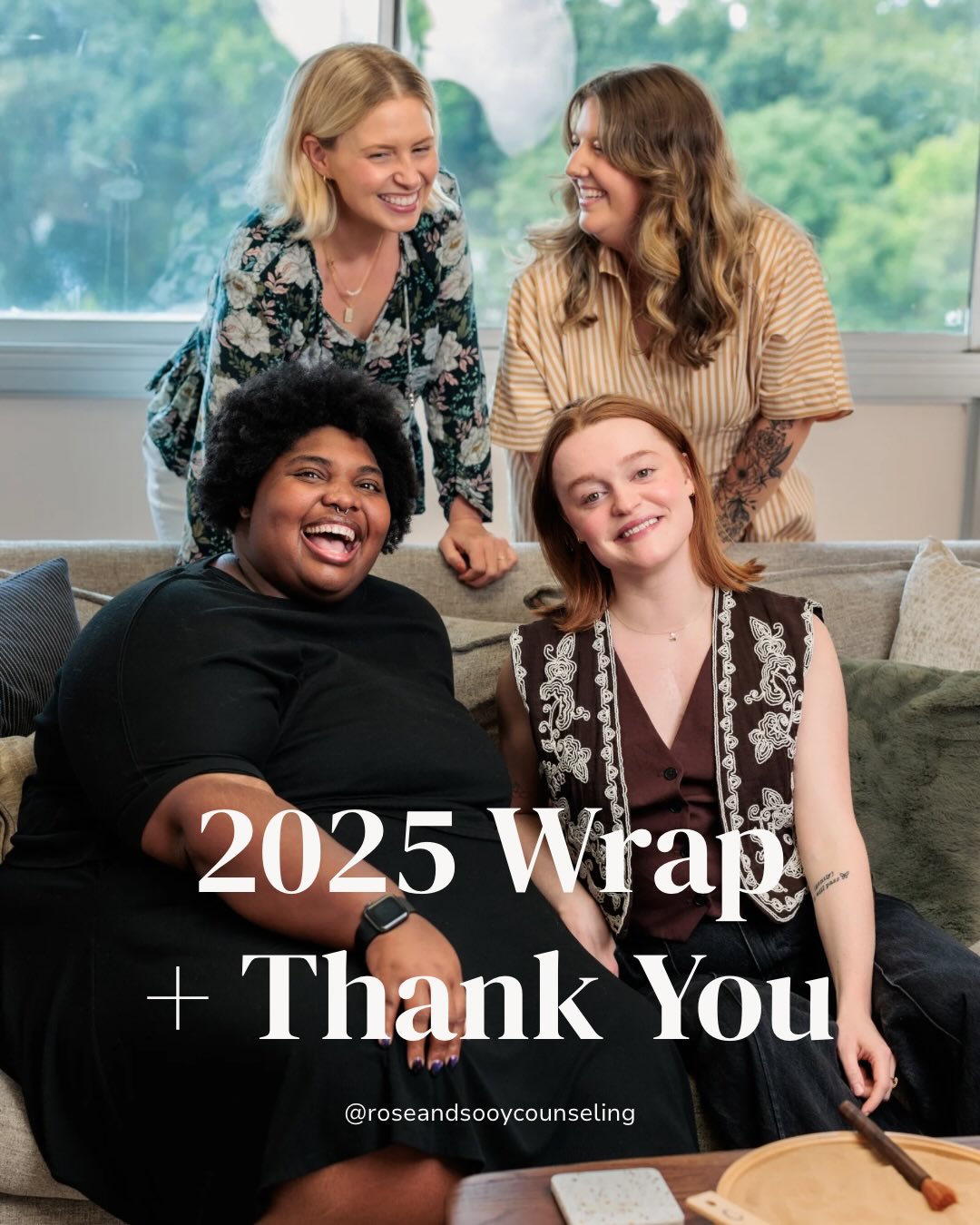 As we close the final chapter of 2025, our team at Rose + Sooy Counseling wanted to take a moment to pause and speak directly to you, our clients.
In a year that often felt fast paced and demanding, you showed up for the slow, quiet work of healing. You navigated your own seasons with courage, and we want you to know how deeply honored we are to have walked those paths alongside you.
Thank you for allowing us to be a part of your journey. We are holding space for you as you enter the new year; exactly as you are, and exactly where you need to be.
With deep gratitude,
Jodie, Kaelie, Marcea, Mary Margaret
The Psychotherapists at Rose and Sooy Counseling
#westnashville #tennesseetherapist #traumahealing #neurodivergentaffirmingcare #lgbtqiatherapist
đˇ @emilyaprilallenphoto